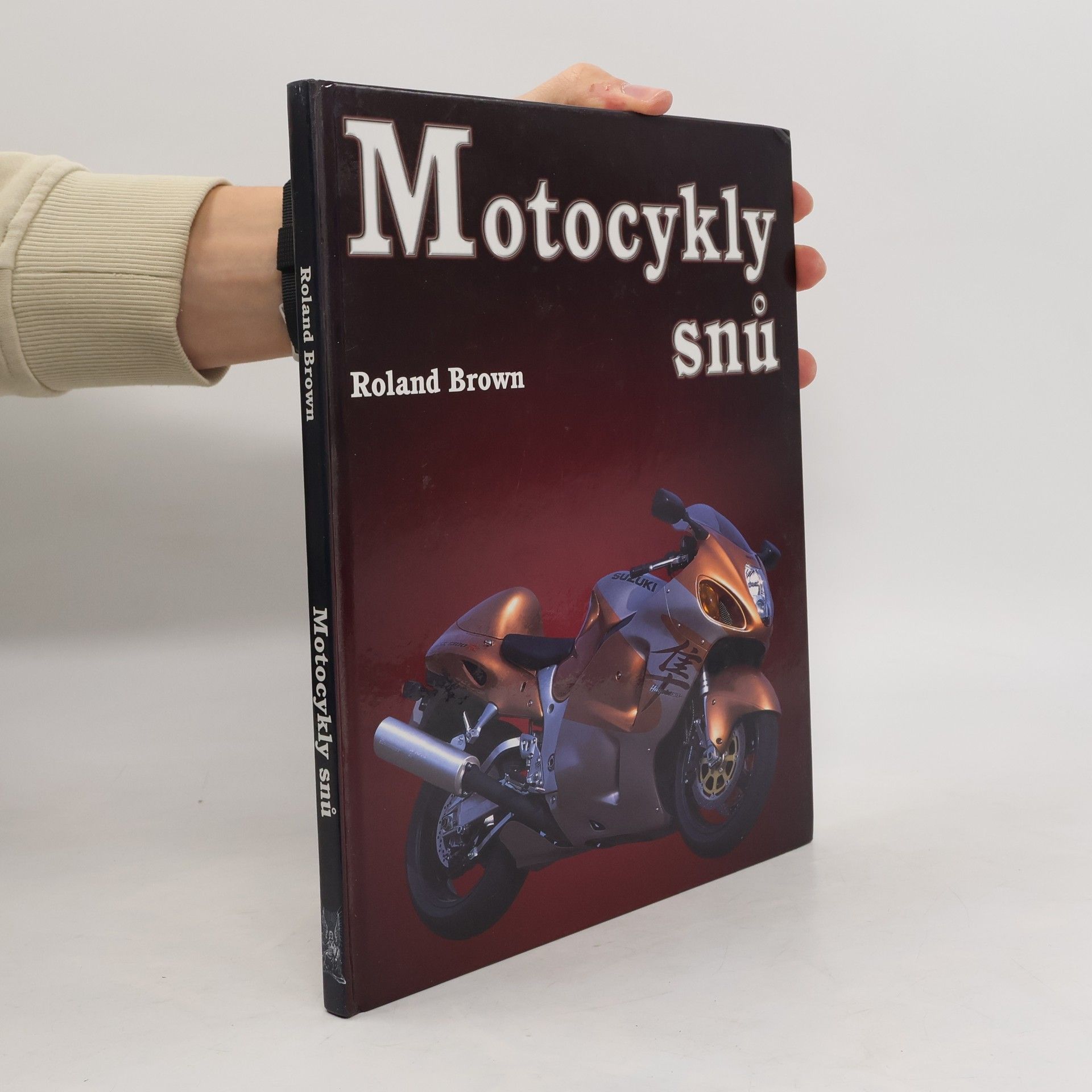 Roland Brown Motocykly snů
