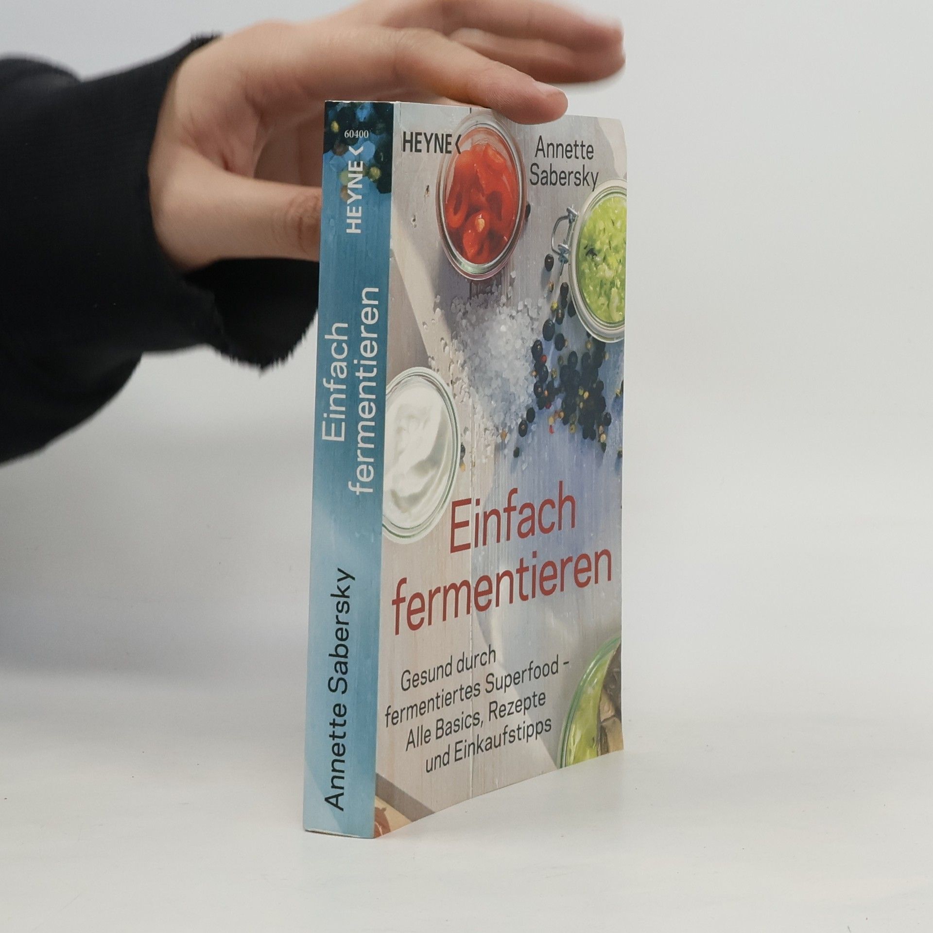 Annette Sabersky Einfach fermentieren