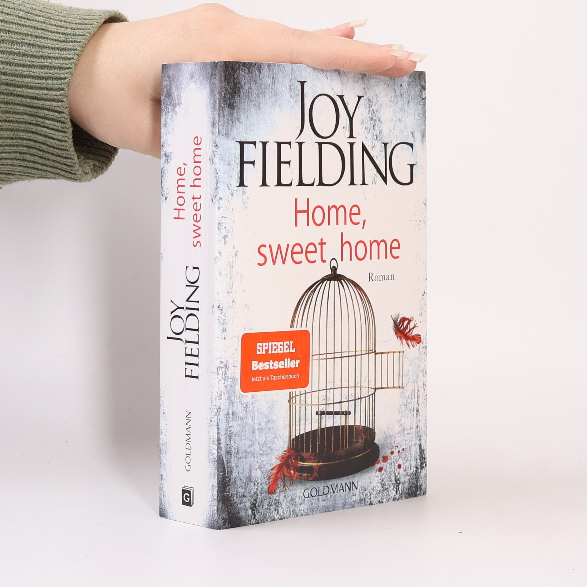 Joy Fielding Home, sweet home