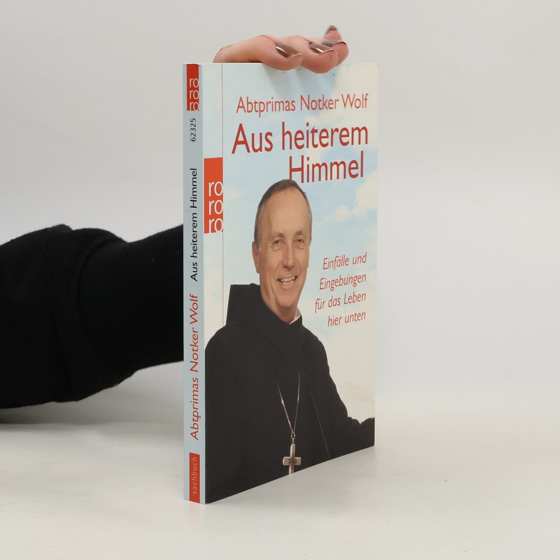 Notker Wolf Aus heiterem Himmel