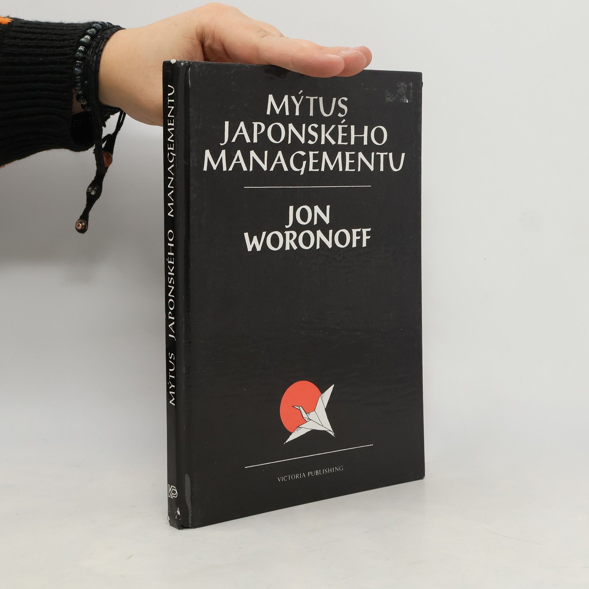 Jon Woronoff Mýtus japonského managementu