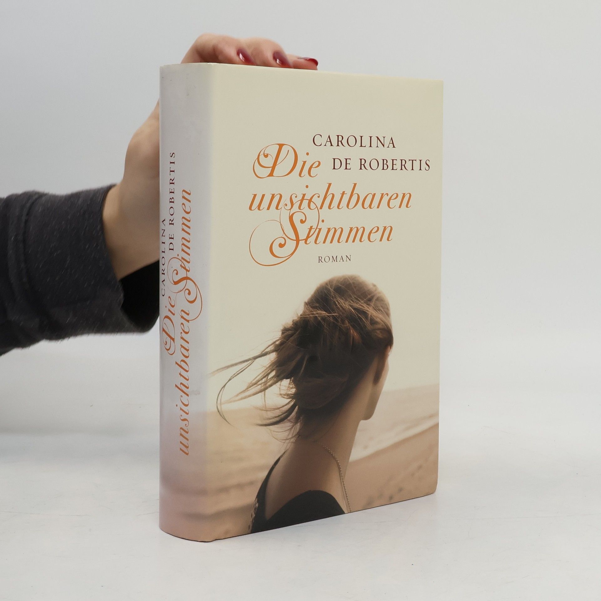 Carolina De Robertis Die unsichtbaren Stimmen