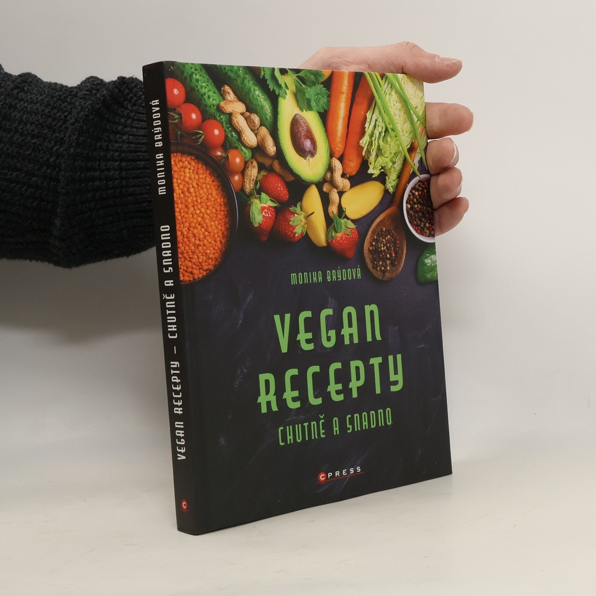 Monika Brýdová Vegan recepty. Chutně a snadno