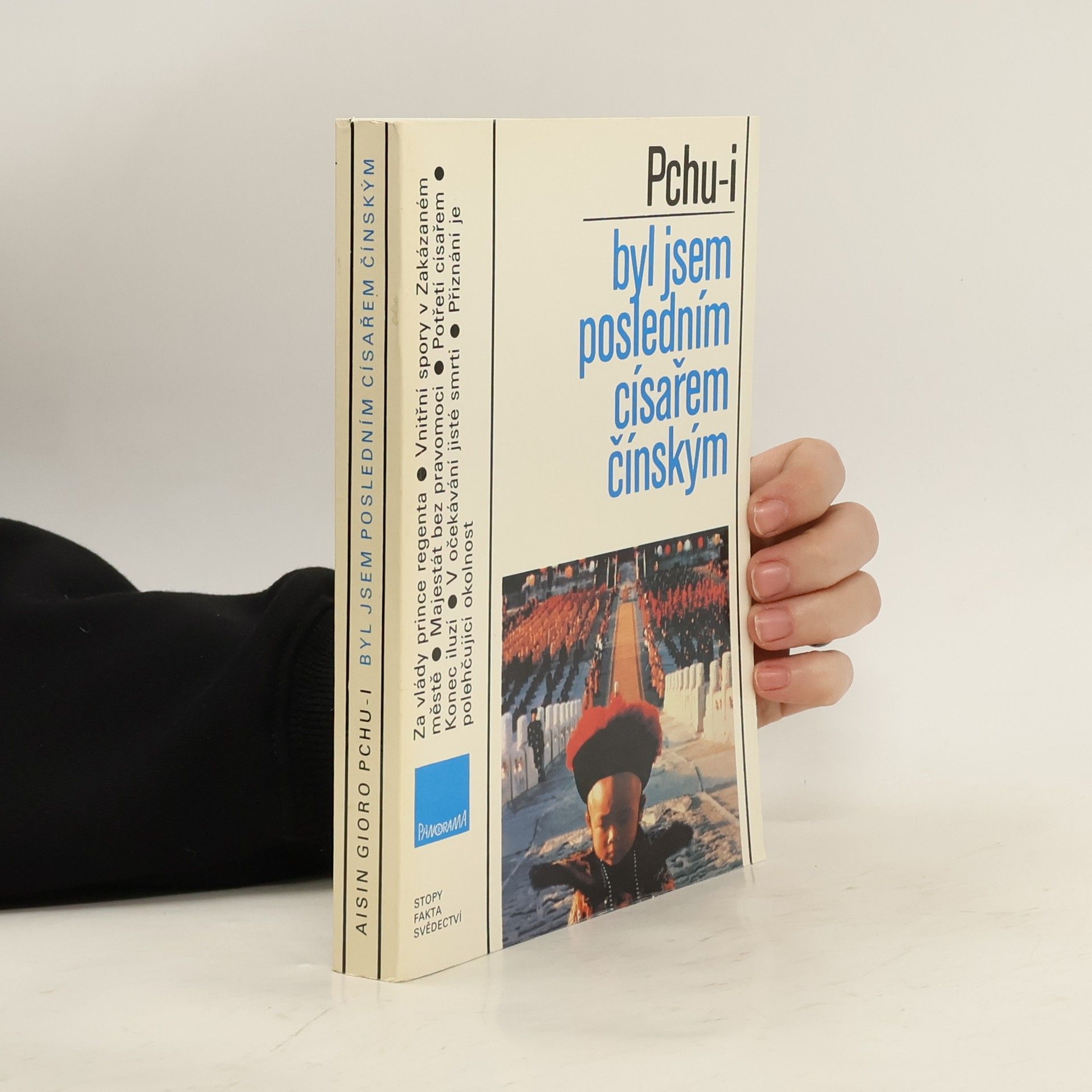 Aisin Gioro Pchu-i Byl jsem posledním císařem čínským