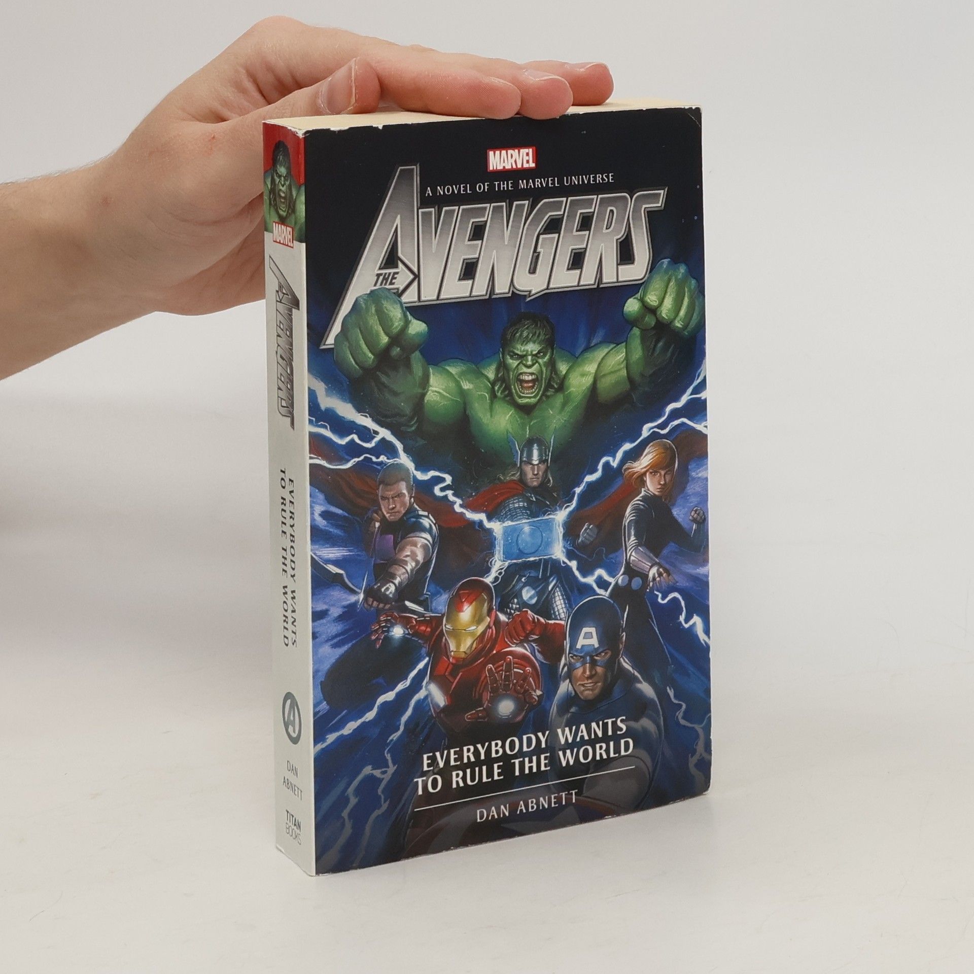 Dan Abnett Avengers: Everybody Wants to Rule the World