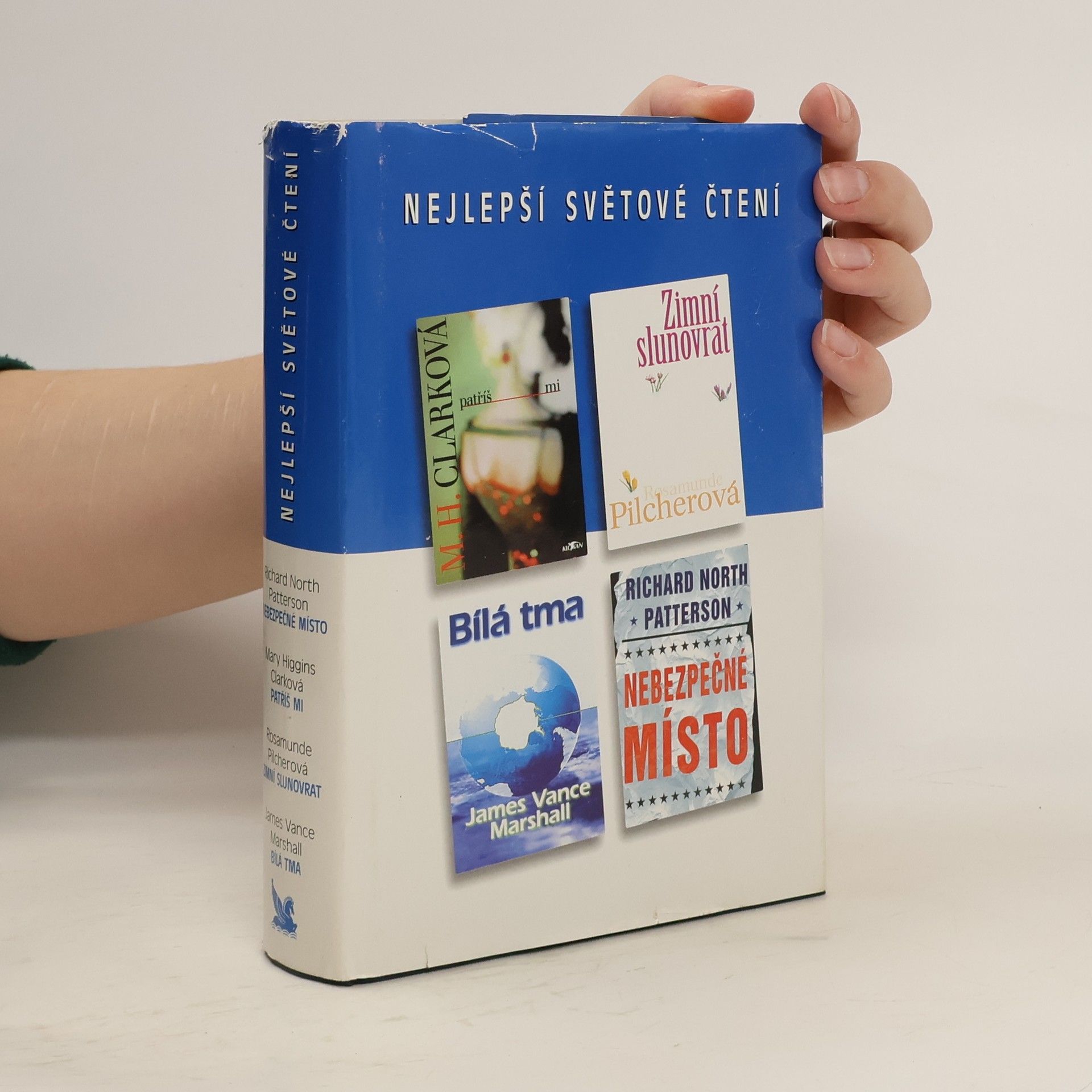 Mary Higginsová Clarková Nejlepší světové čtení. Nebezpečné místo. Patříš mi. Zimní slunovrat. Bílá tma