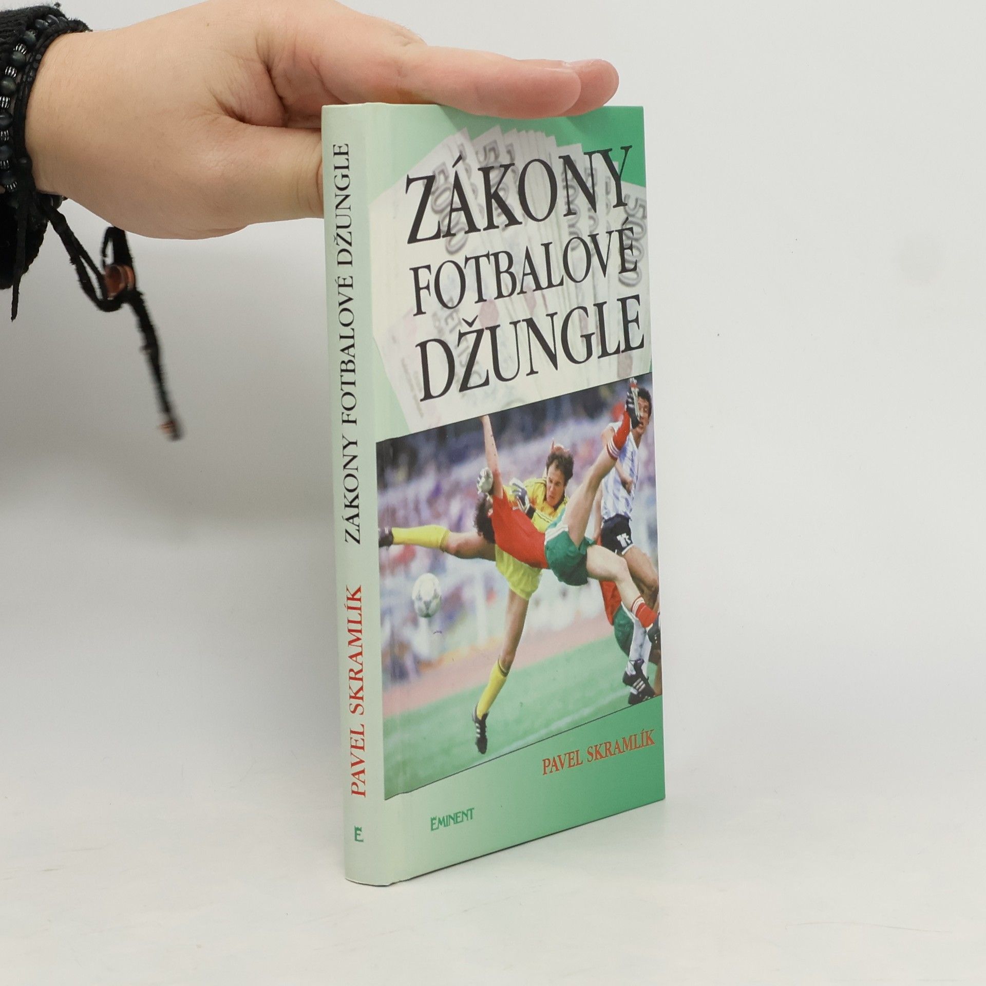 Skramlík Pavel Zákony fotbalové džungle
