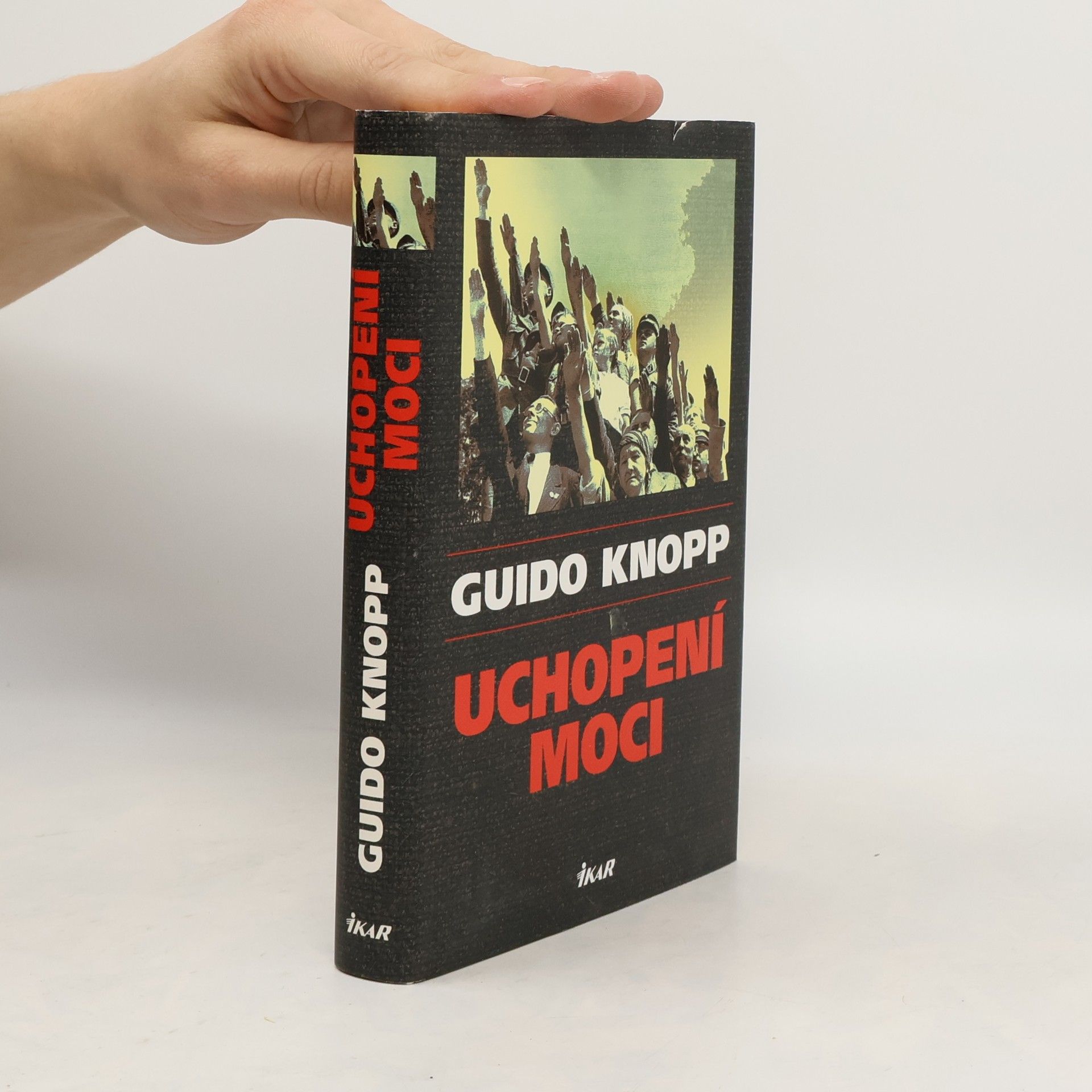 Guido Knopp Uchopení moci