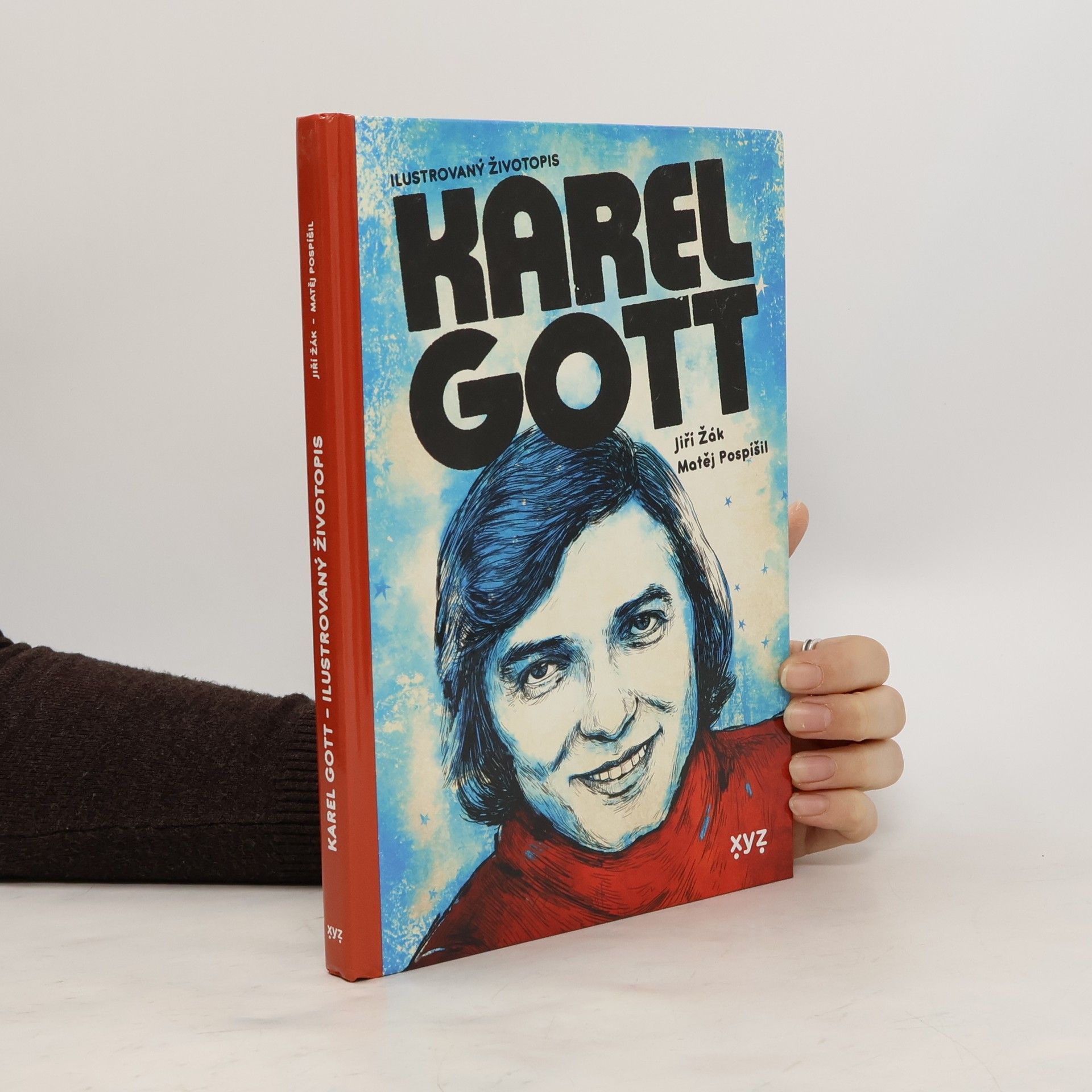 Jiří Žák Karel Gott: ilustrovaný životopis