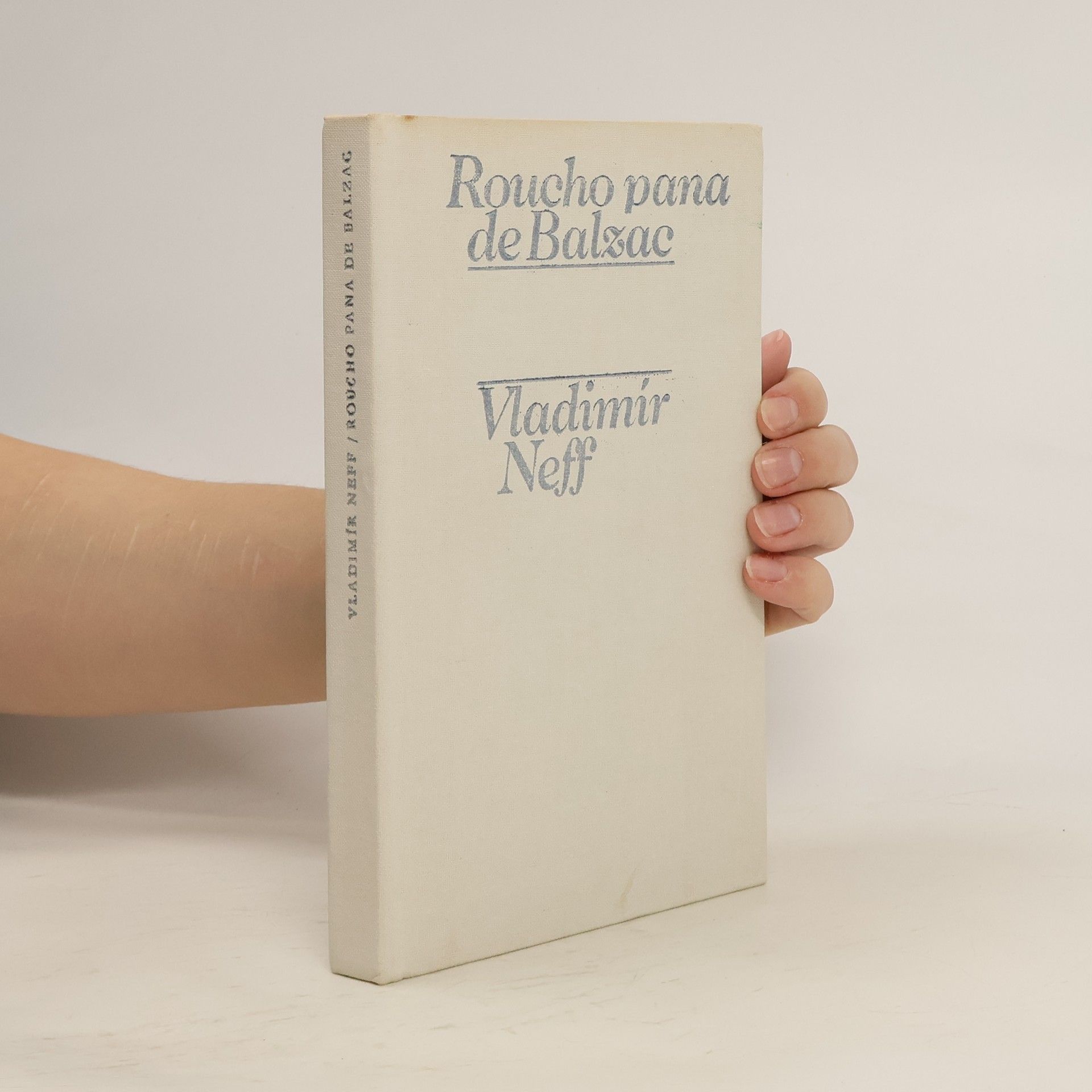 Vladimír Neff Roucho pana de Balzac