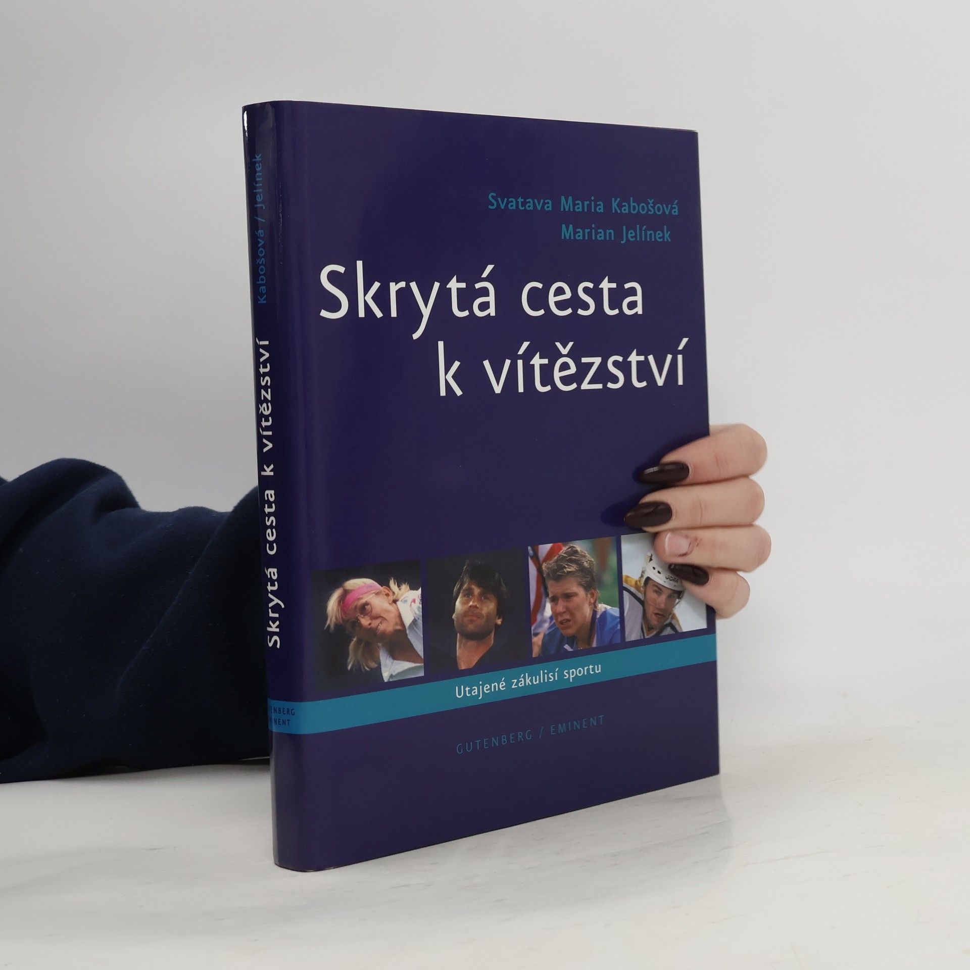 Skrytá cesta k vítězství : utajené zákulisí sportu