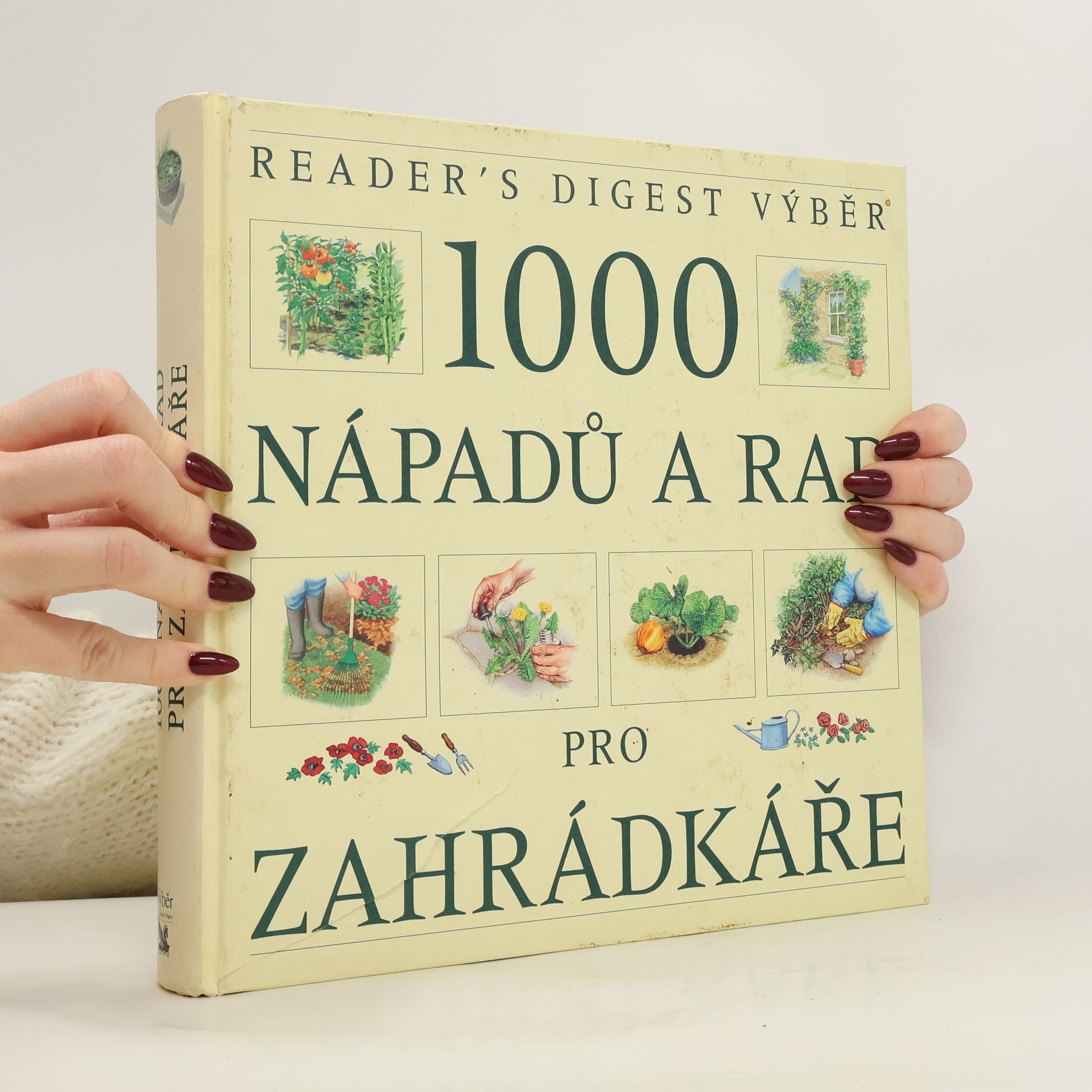 1000 nápadů a rad pro zahrádkáře