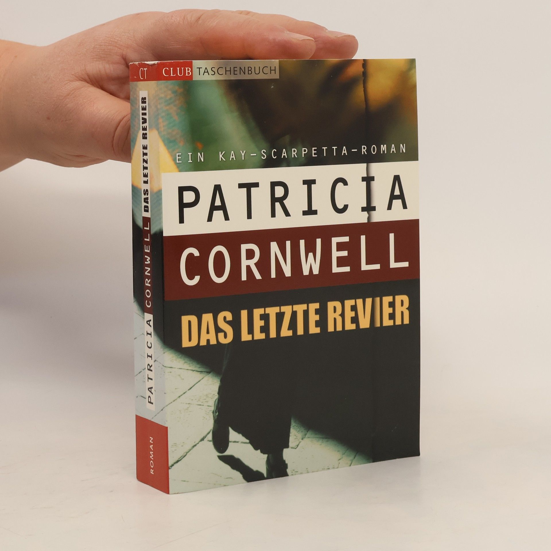 Patricia Cornwell Das letzte Revier
