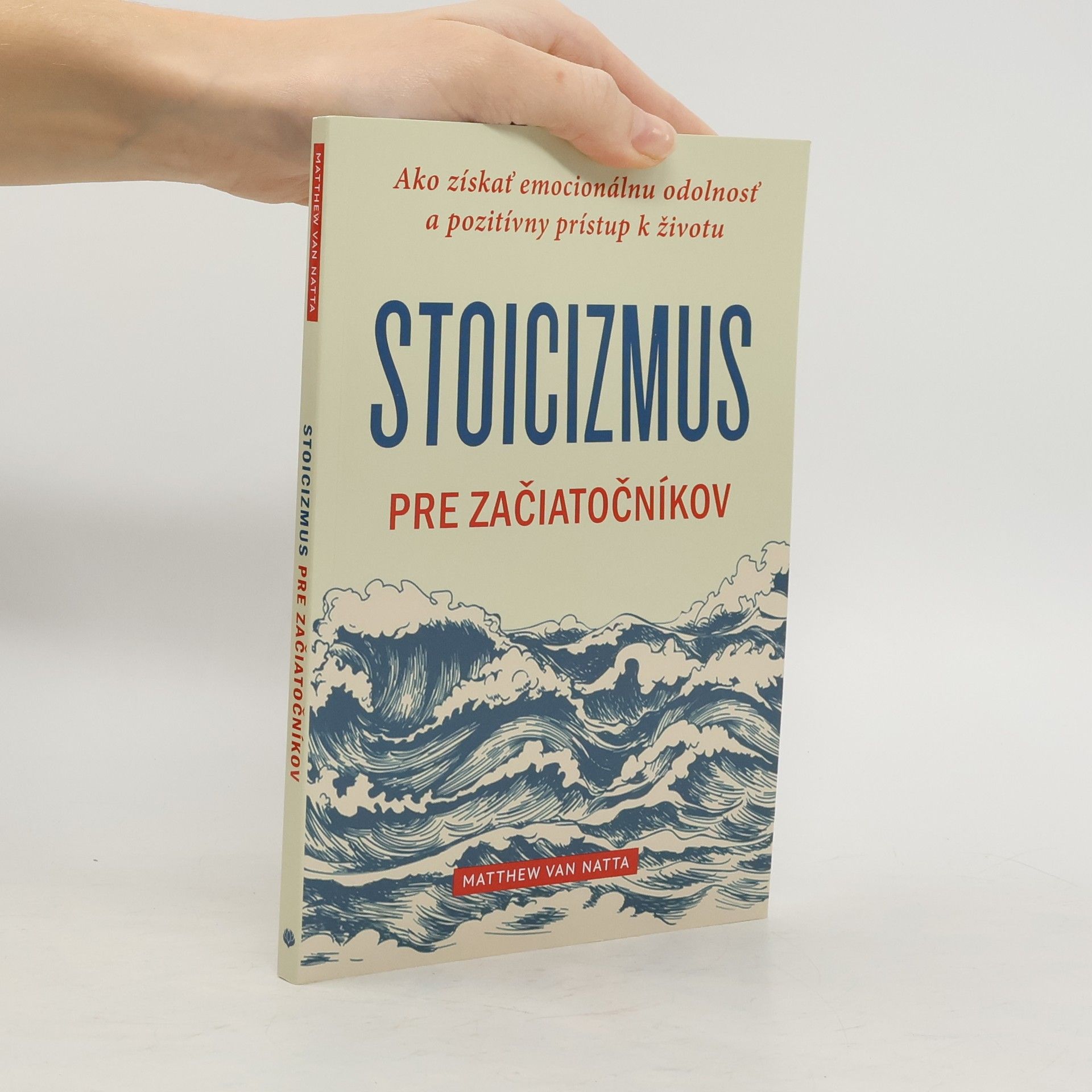 Matthew Van Natta Stoicizmus pre začiatočníkov
