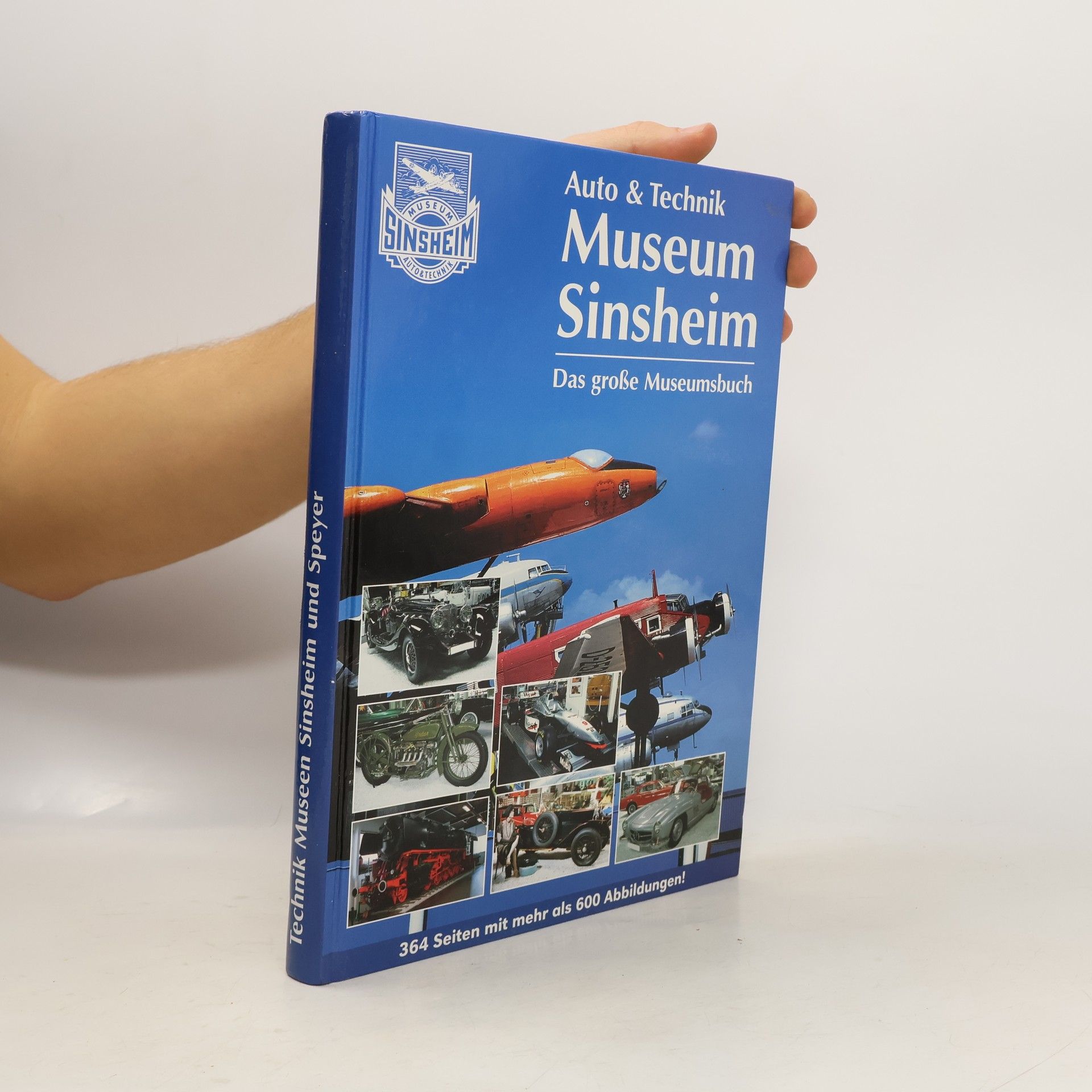 Kolektiv autorů Auto & Technik Museum Sinsheim
