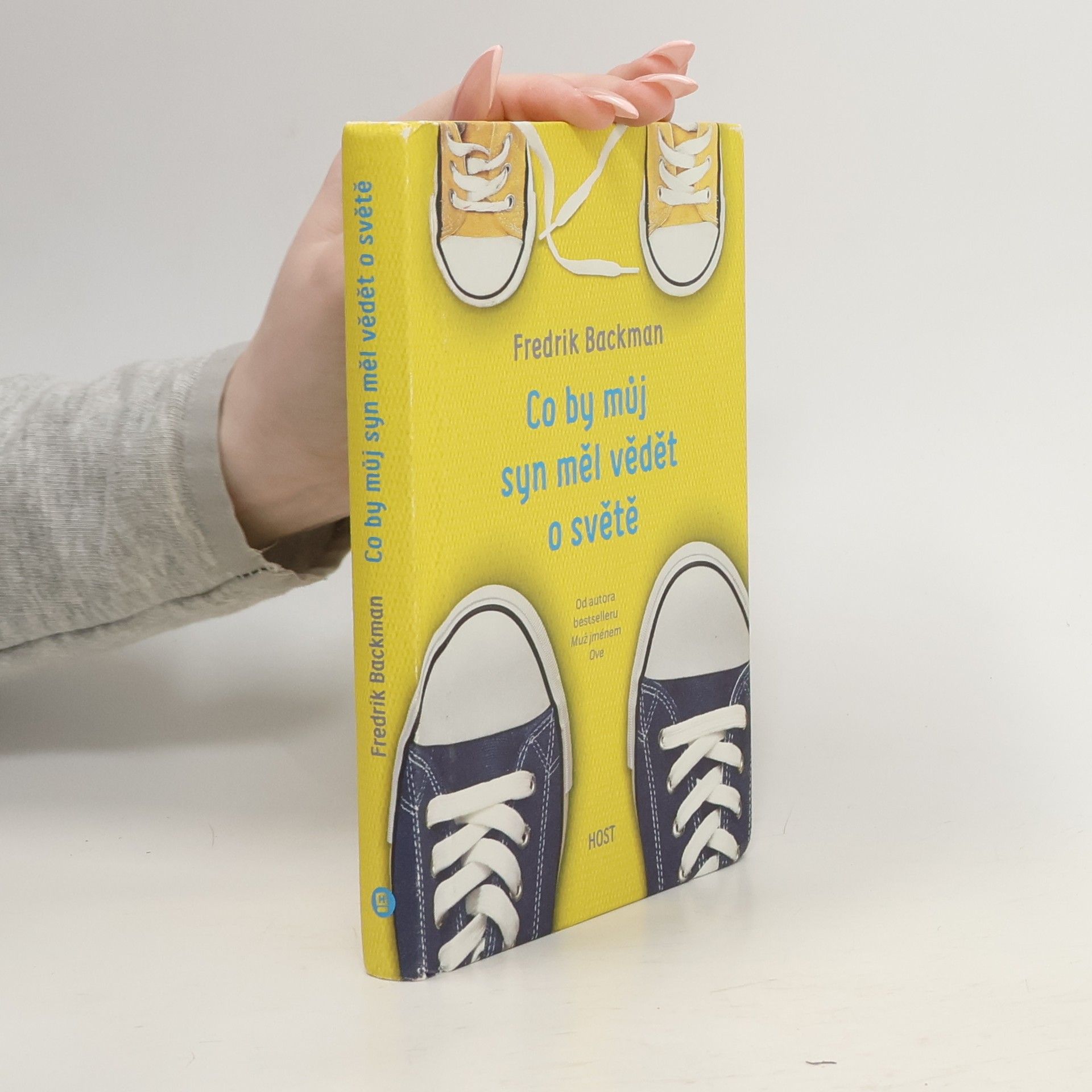 Fredrik Backman Co by můj syn měl vědět o světě