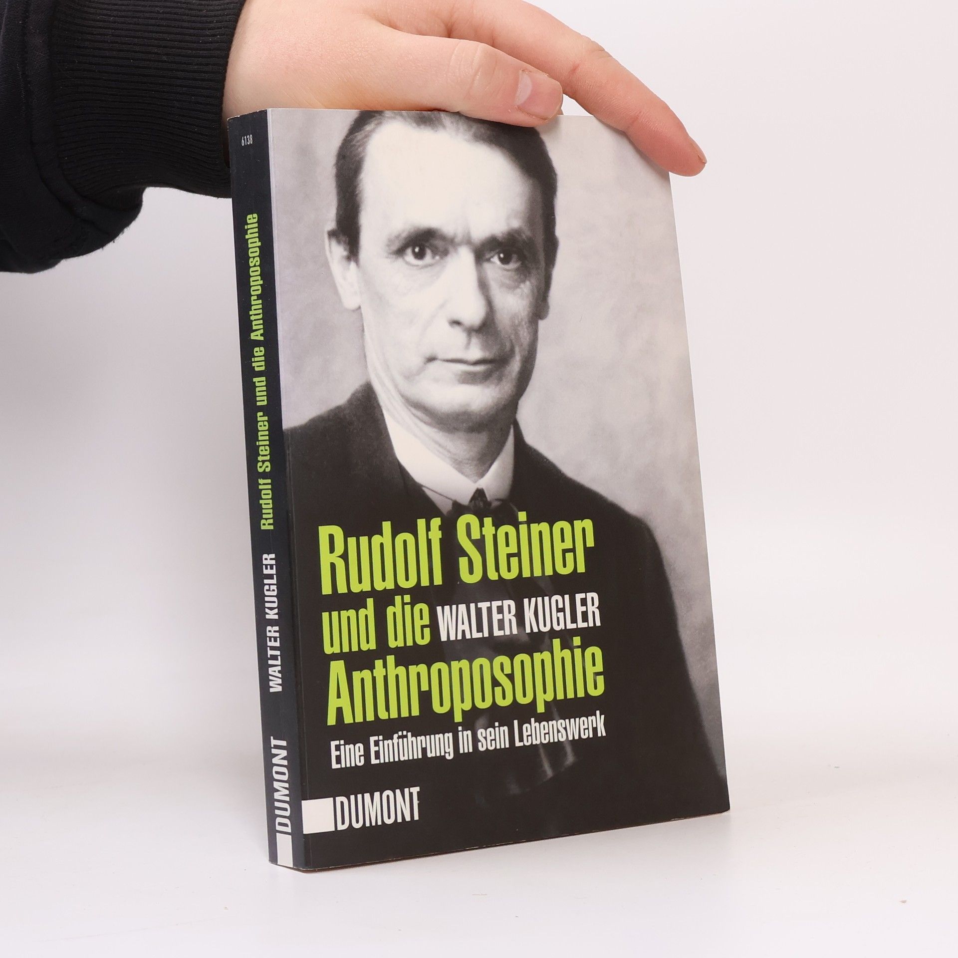 Walter Kugler Rudolf Steiner und die Anthroposophie