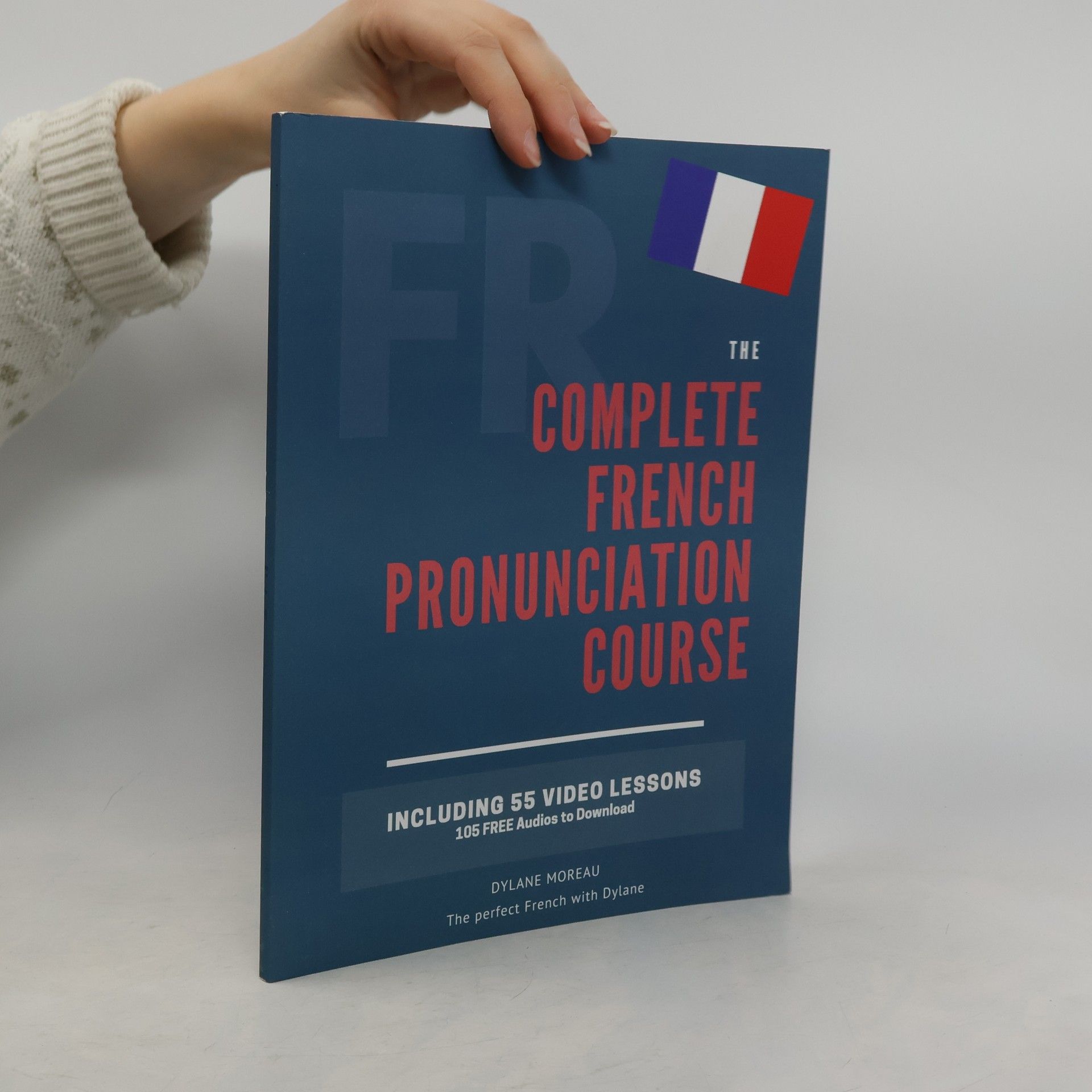 Dylane Moreau The Complete Pronunciation Course