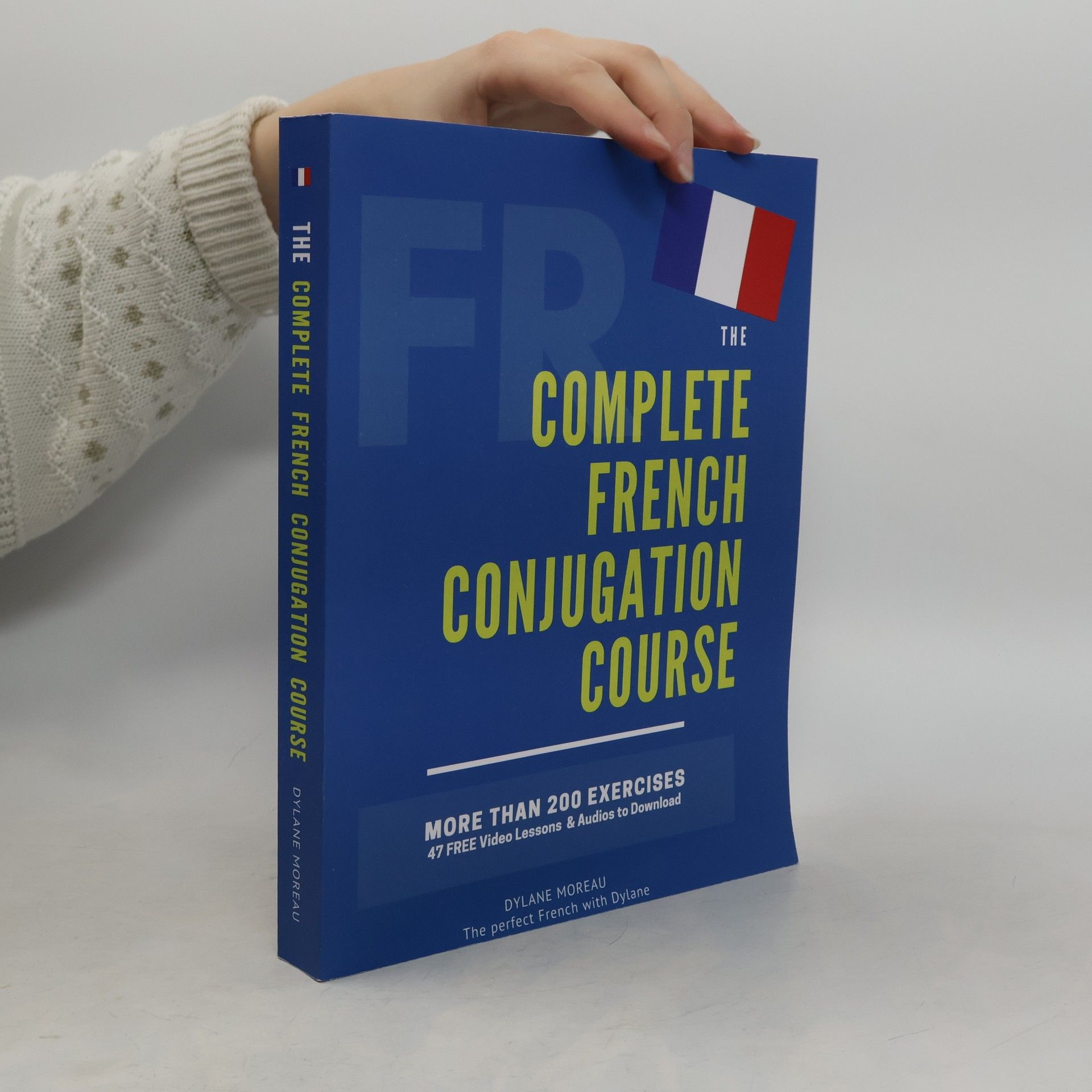 Dylane Moreau The Complete French Conjugation Course