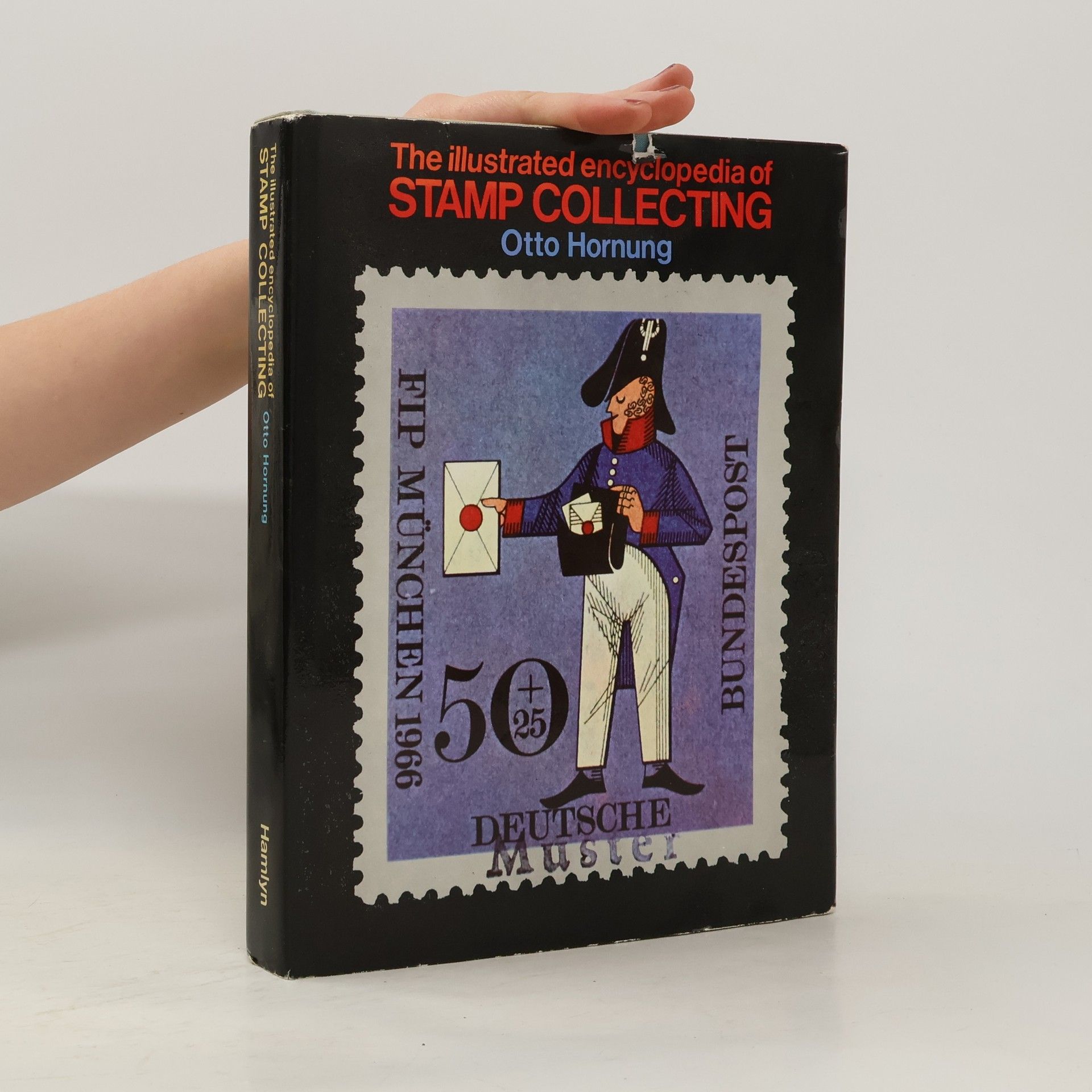 Otto Hornung Illustrated Encyclopedia of Stamp Collecting