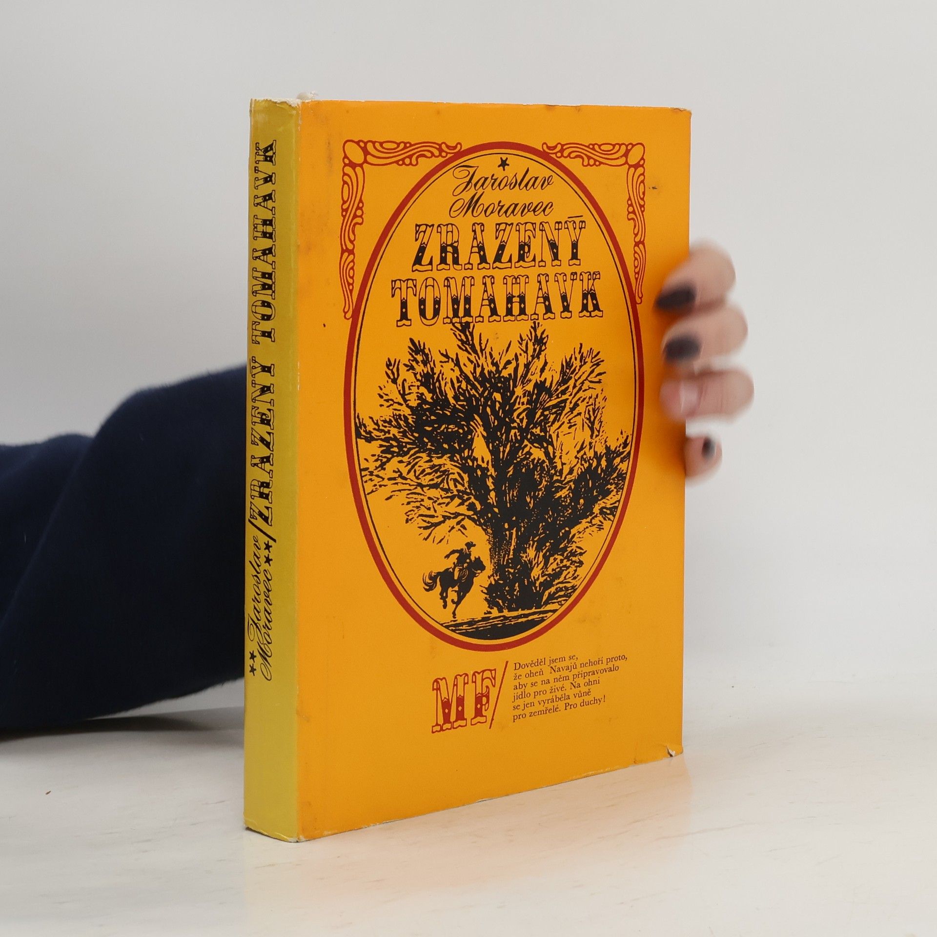 Jaroslav Moravec Zrazený Tomahavk