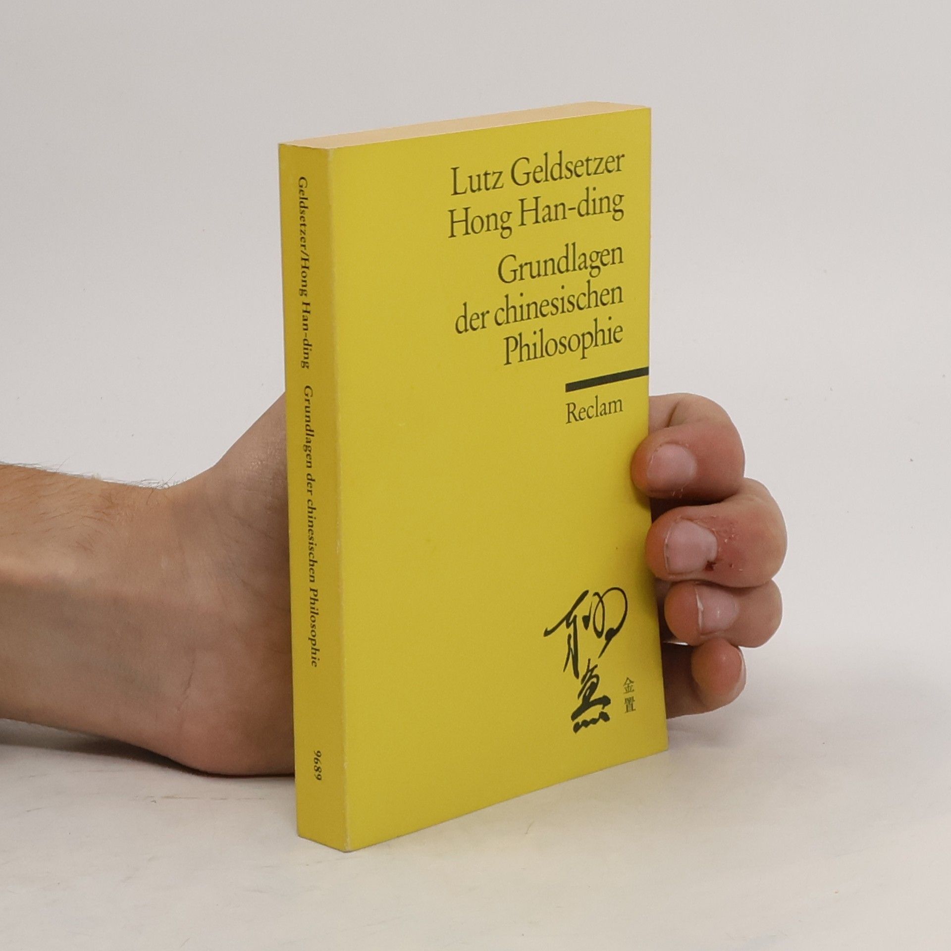 Lutz Geldsetzer Grundlagen der chinesischen Philosophie