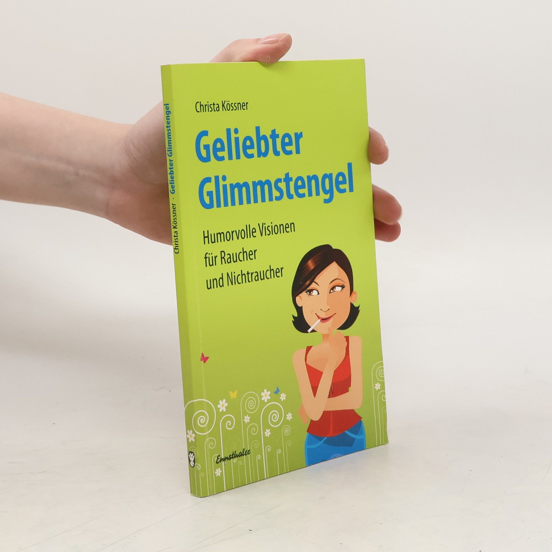 Geliebter Glimmstengel
