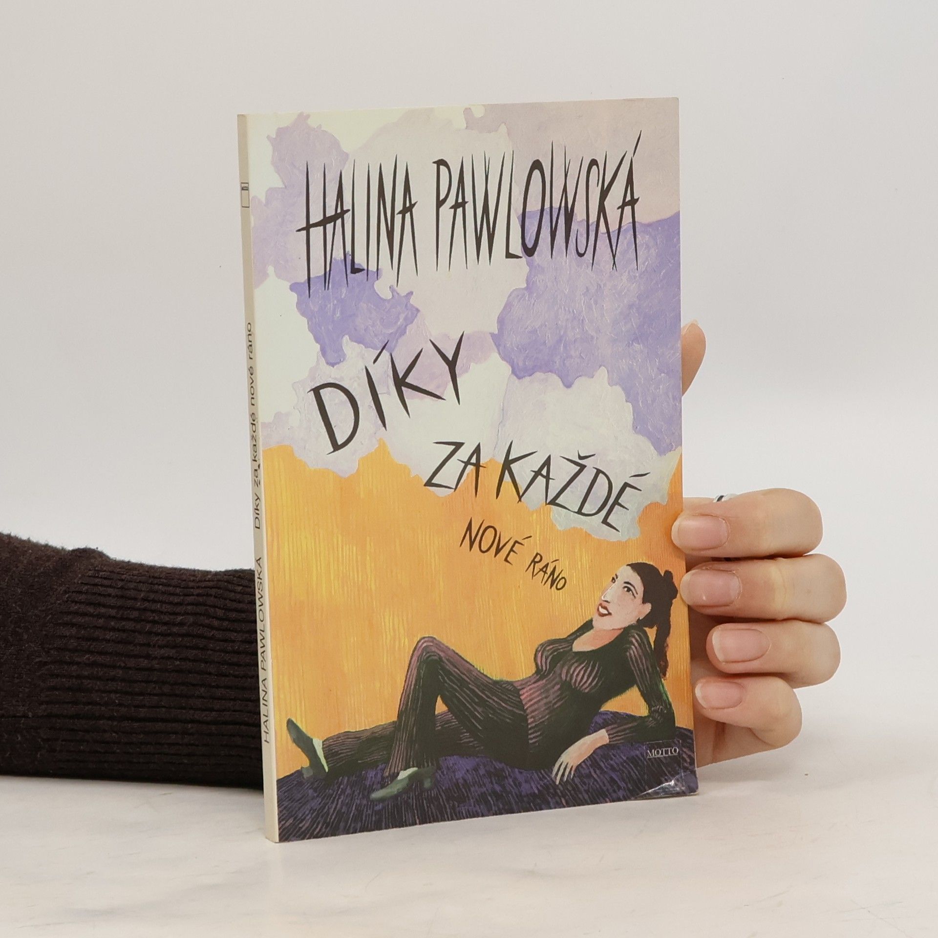 Halina Pawlowská Díky za každé nové ráno