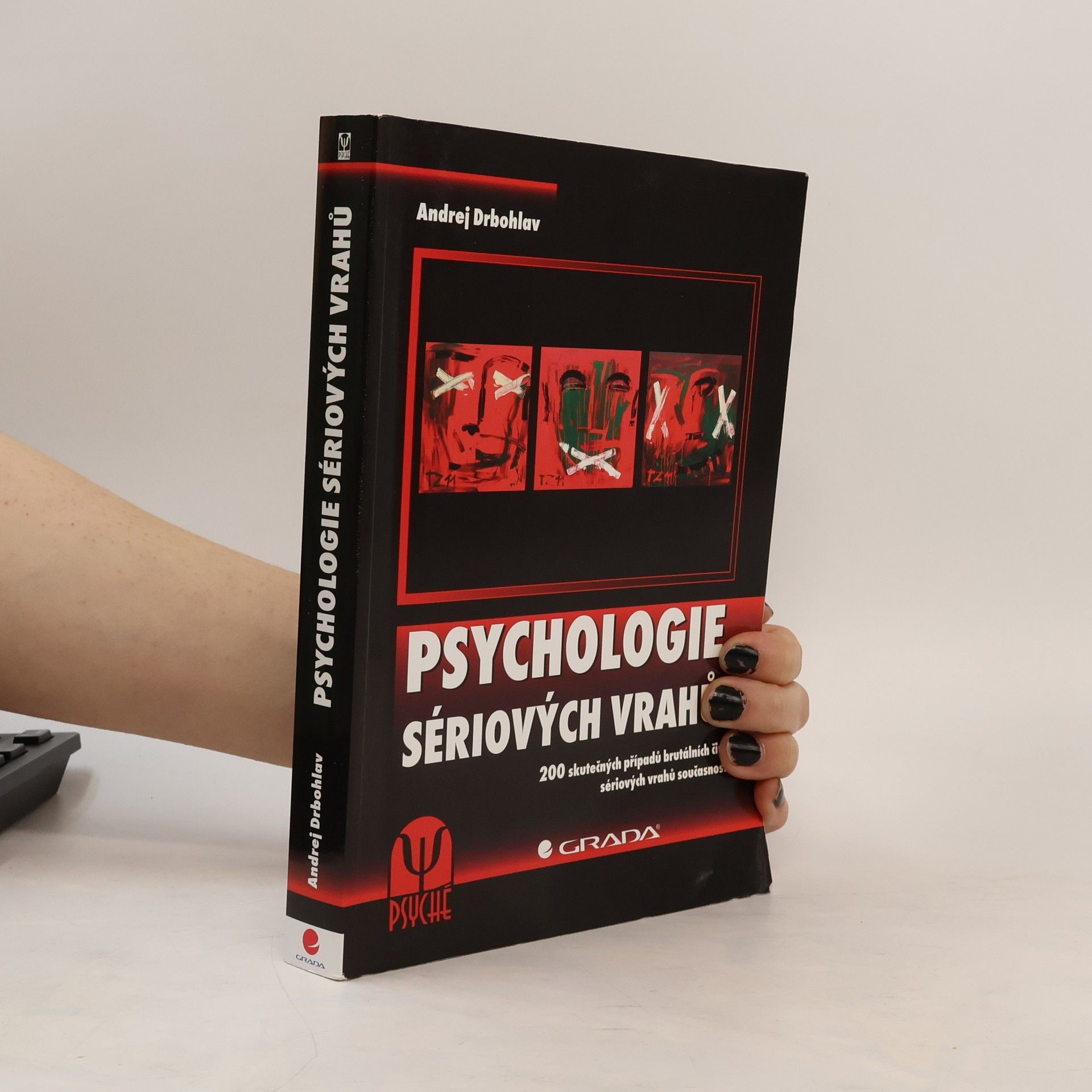 Andrej Drbohlav Psychologie sériových vrahů