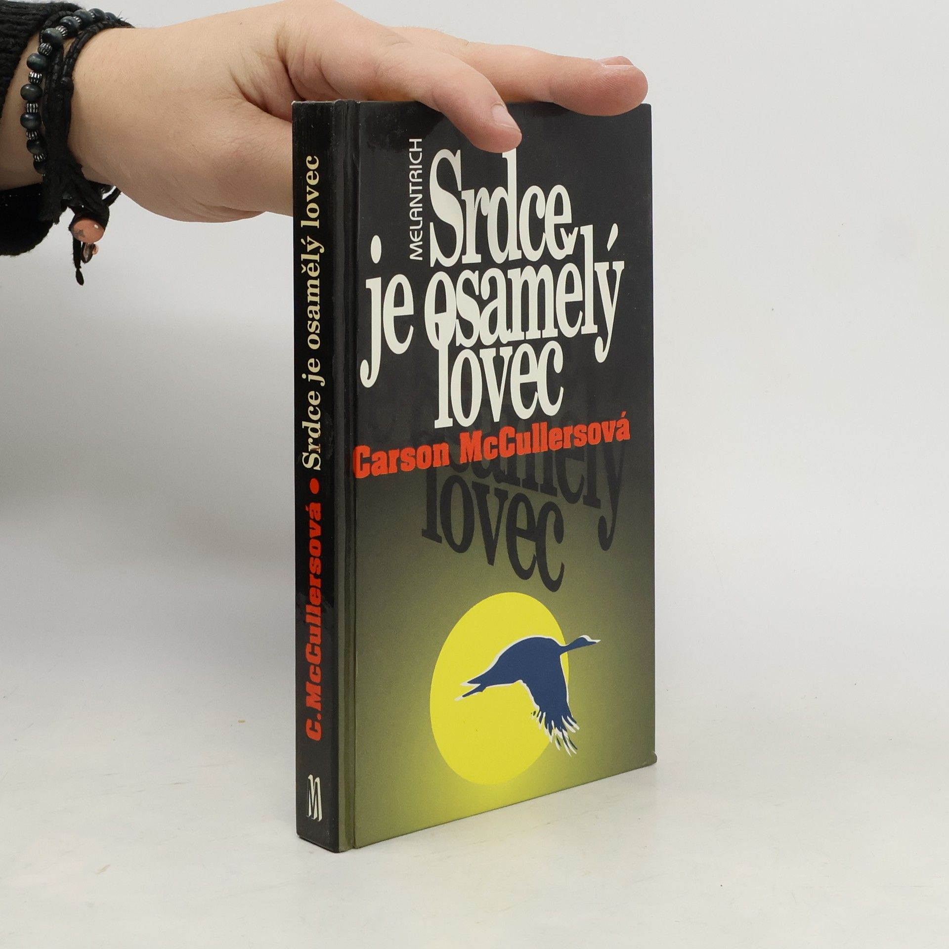 Carson McCullers Srdce je osamělý lovec