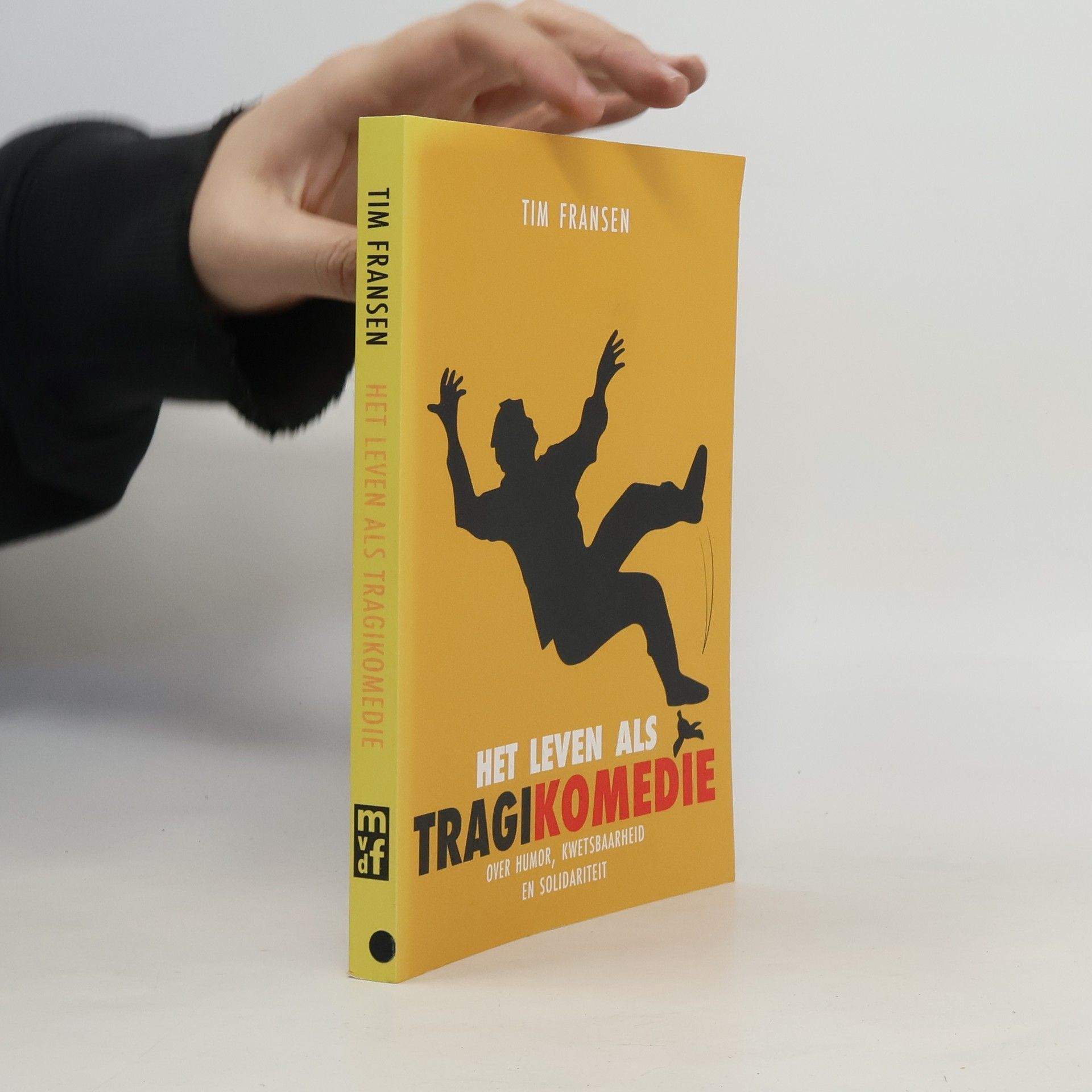 Tim Fransen Het leven als tragikomedie