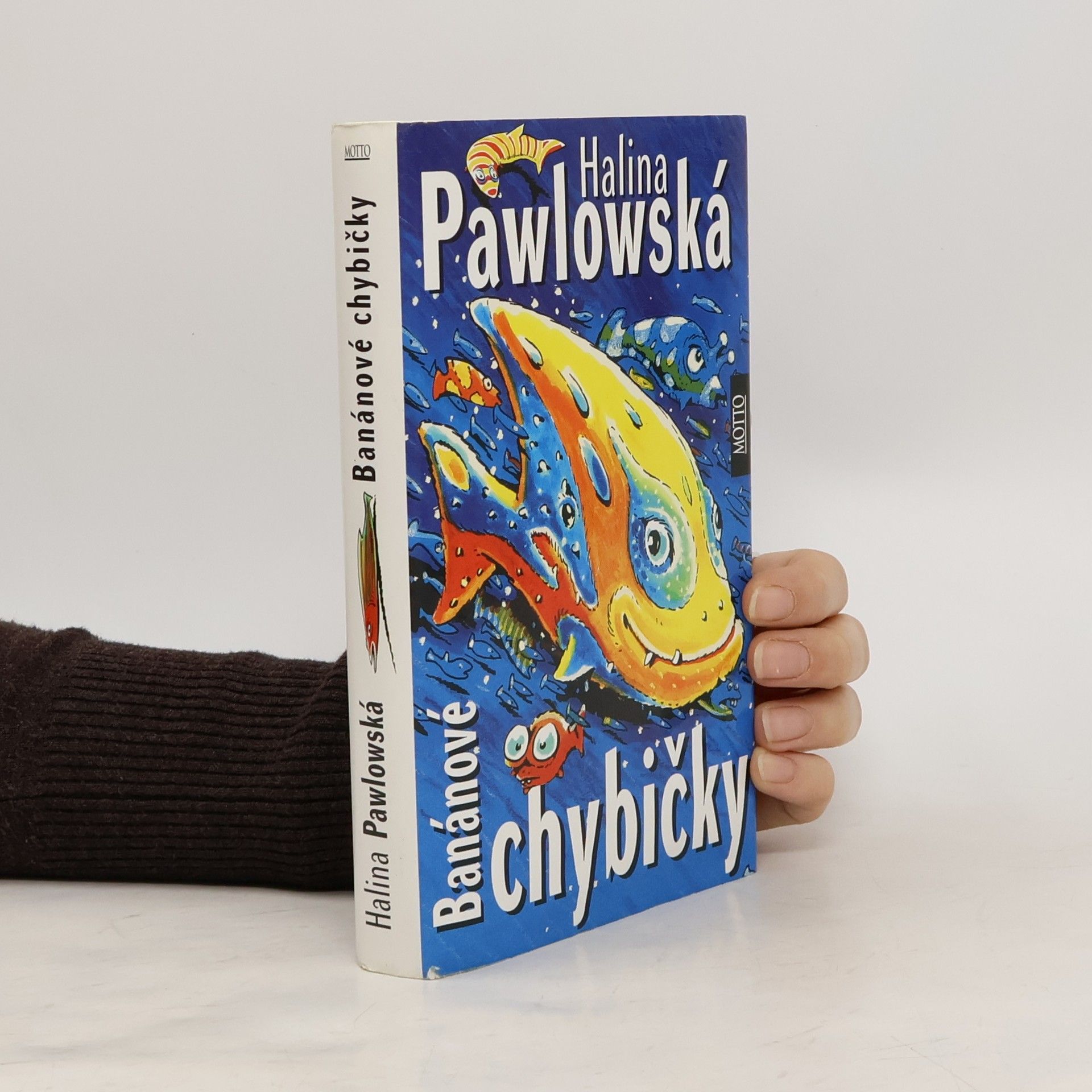 Halina Pawlowská Banánové chybičky