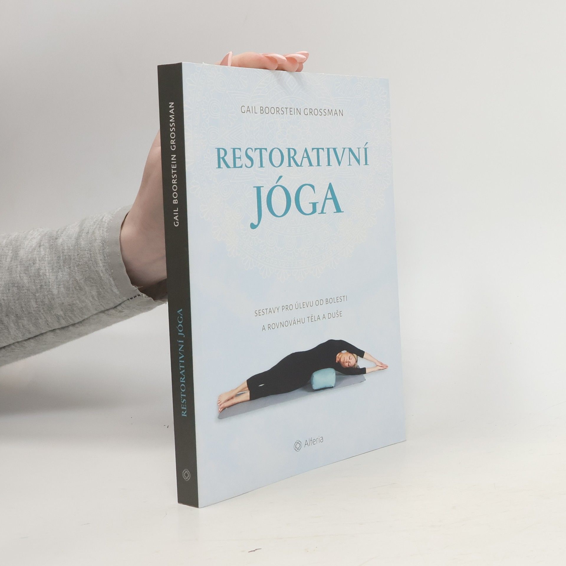 Gail Boorstein Grossman Restorativní jóga