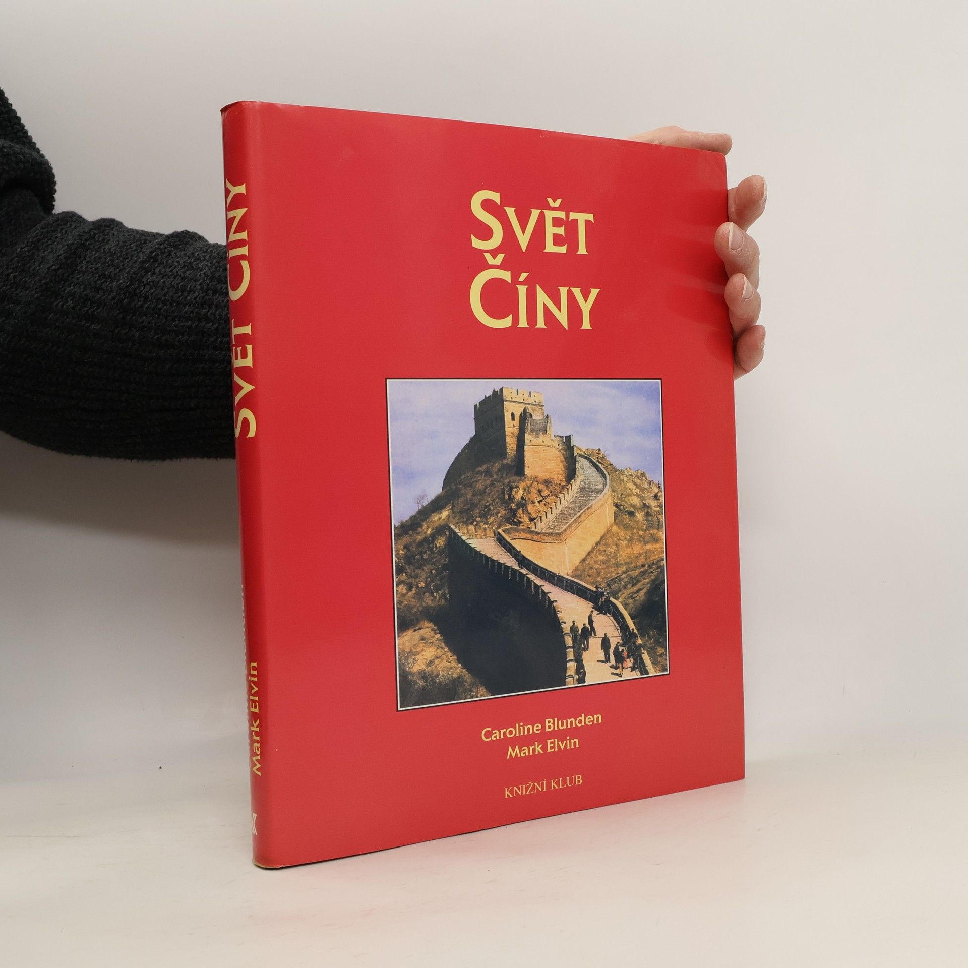 Caroline Blunden Svět Číny: Kulturní atlas