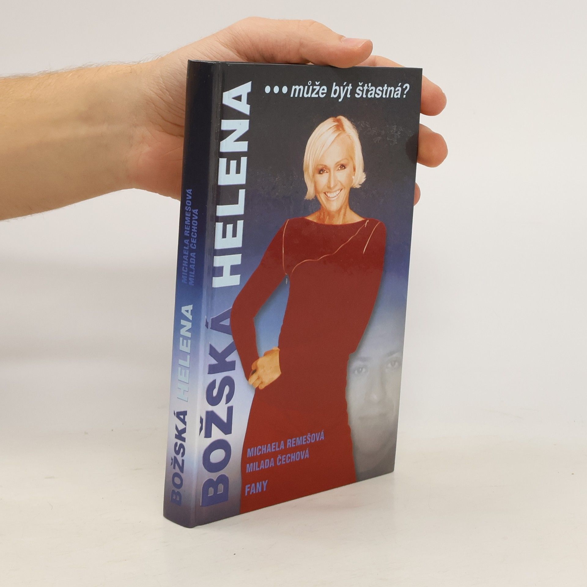 Michaela Remešová Božská Helena ...může být šťastná?