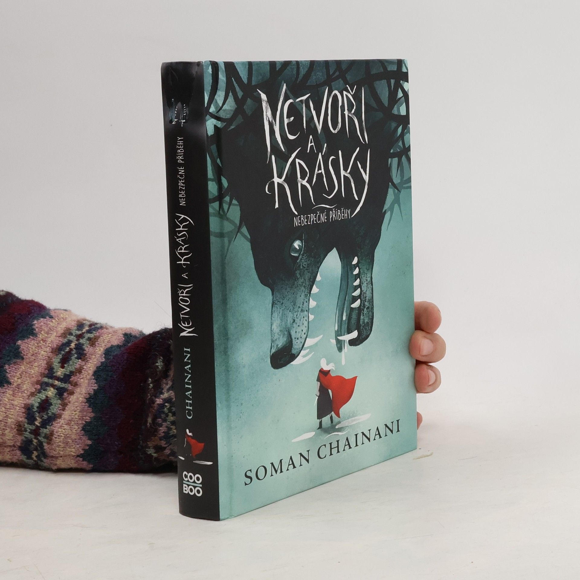 Soman Chainani Netvoři a krásky : nebezpečné příběhy