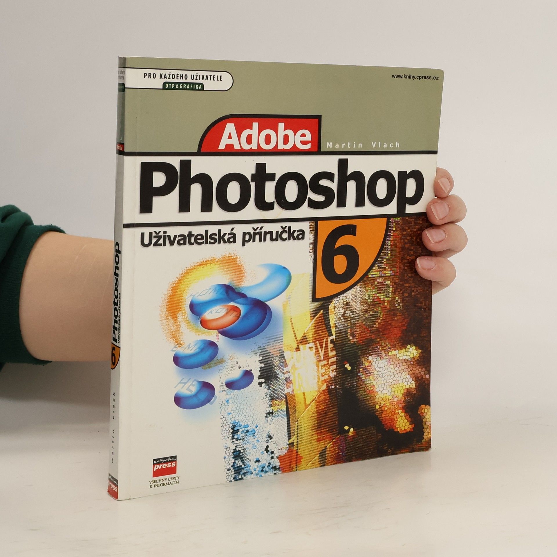 Martin Vlach Adobe Photoshop 6. Uživatelská příručka