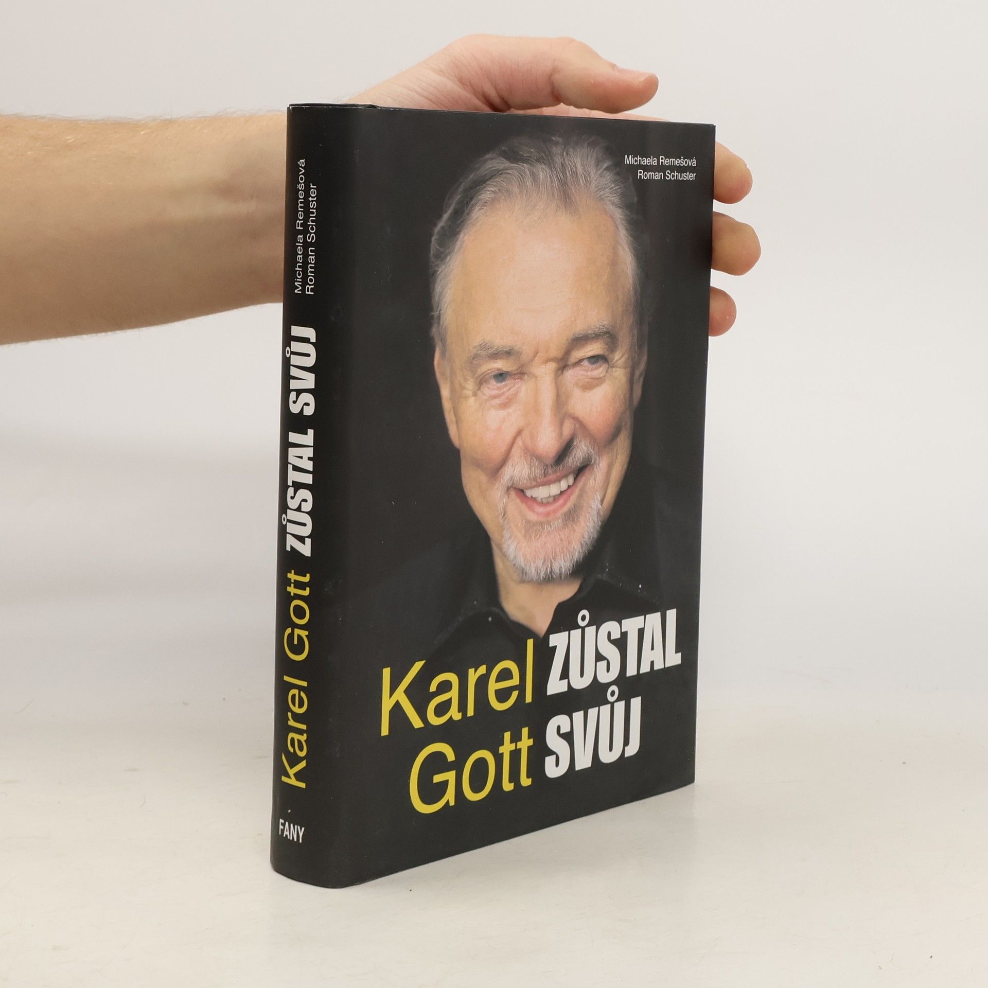 Roman Schuster Karel Gott. Zůstal svůj