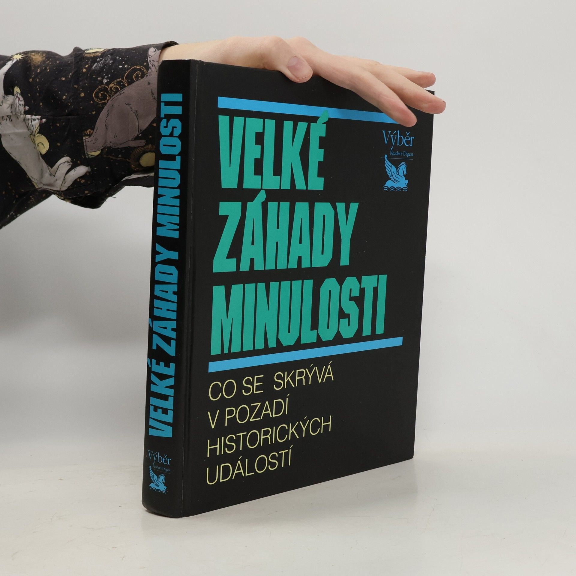 Kolektiv autorů Velké záhady minulosti