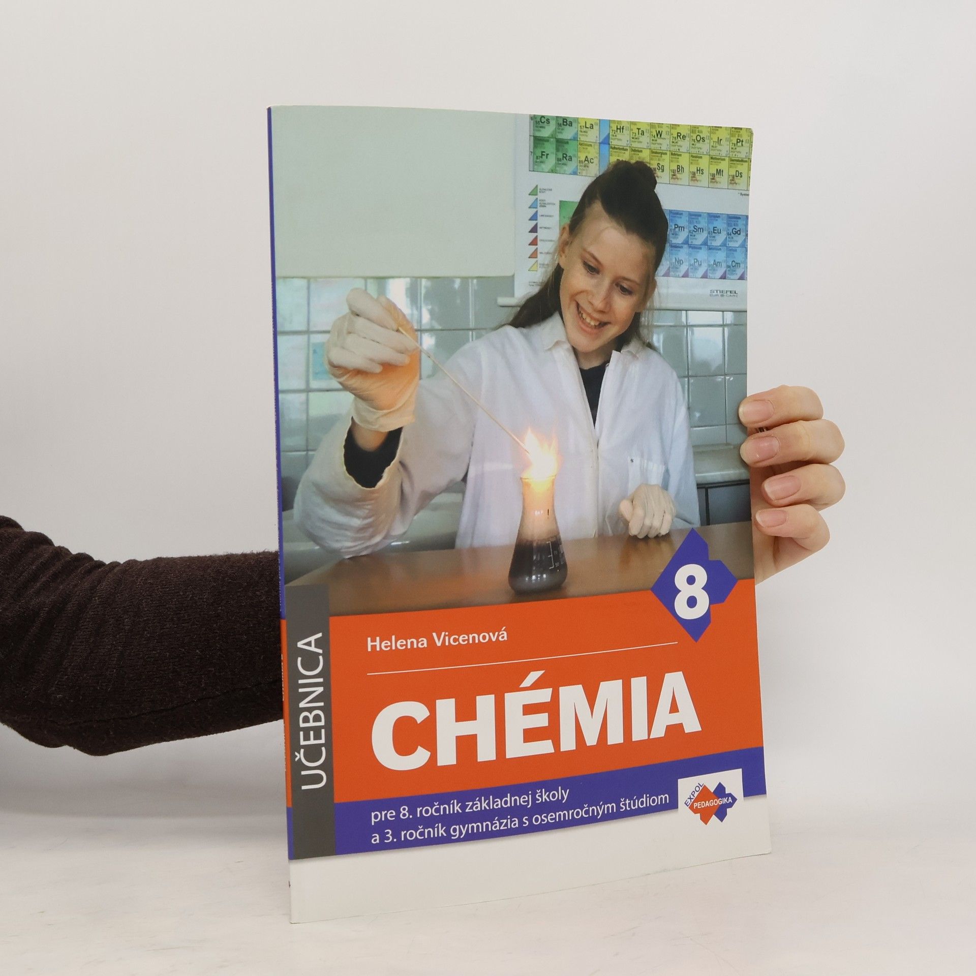 Helena Vicenová Chémia 8 pre 8. ročník základnej školy a 3. ročník gymnázia s osemročným štúdiom