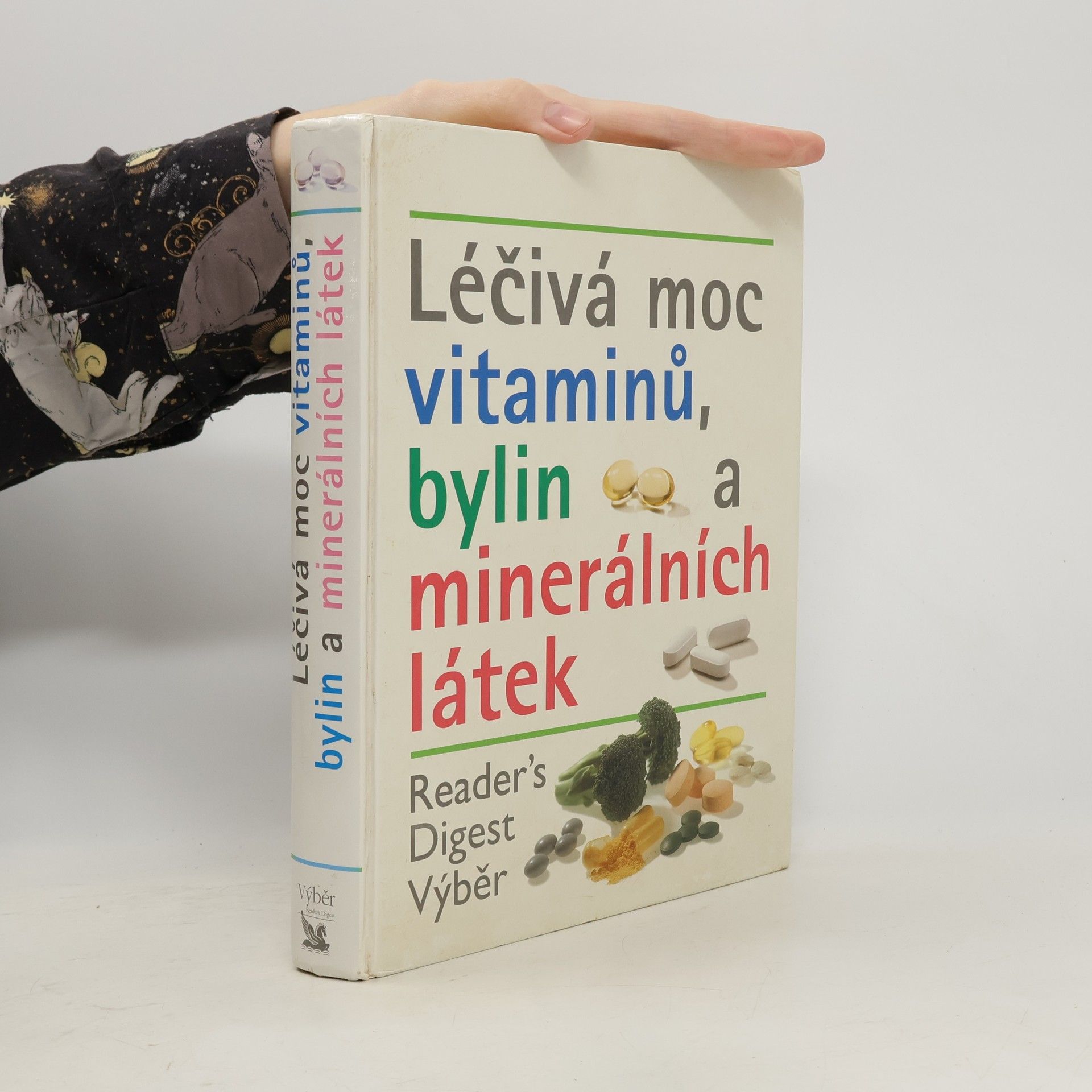 Kolektiv autorů Léčivá moc vitaminů, bylin a minerálních látek