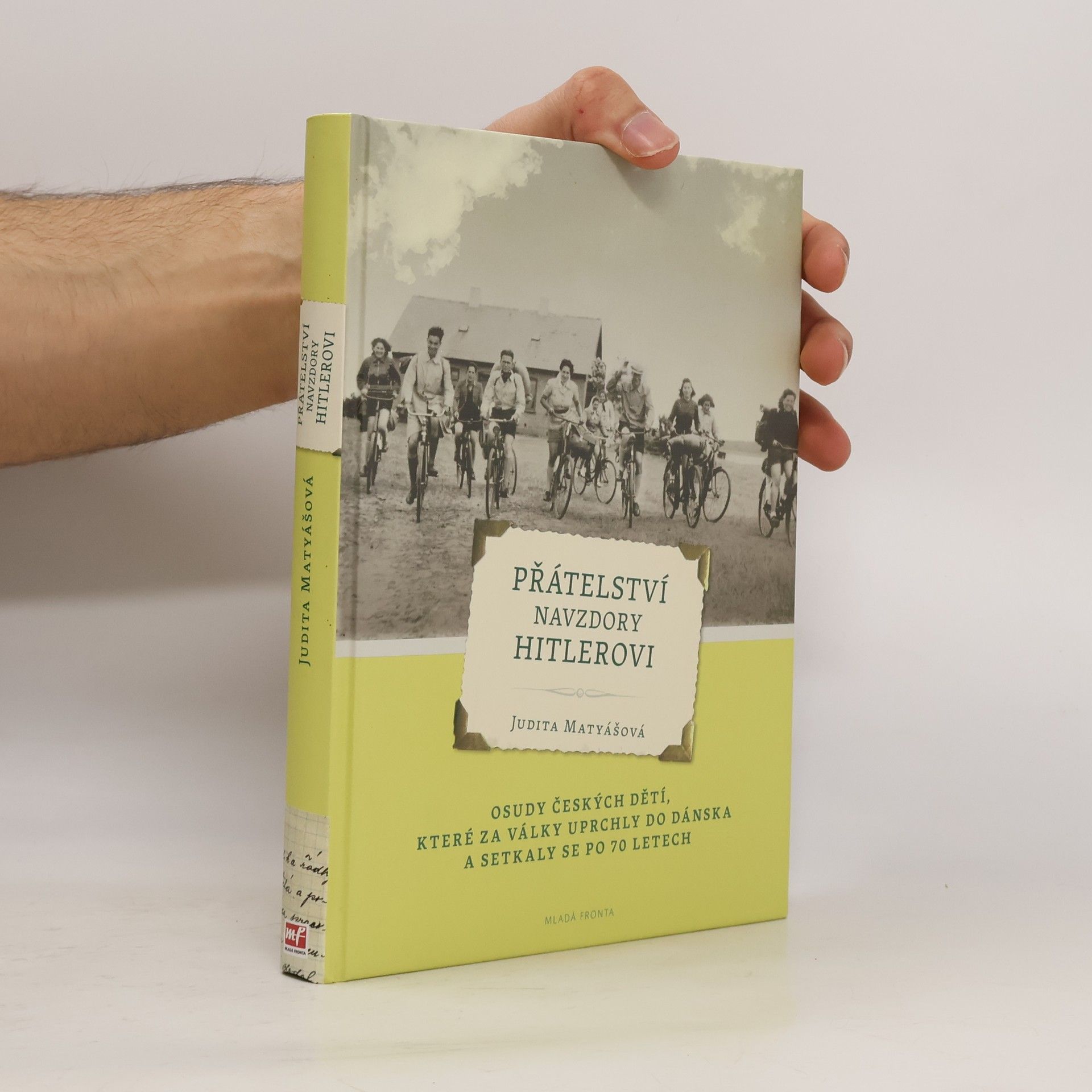 Judita Matyášová Přátelství navzdory Hitlerovi