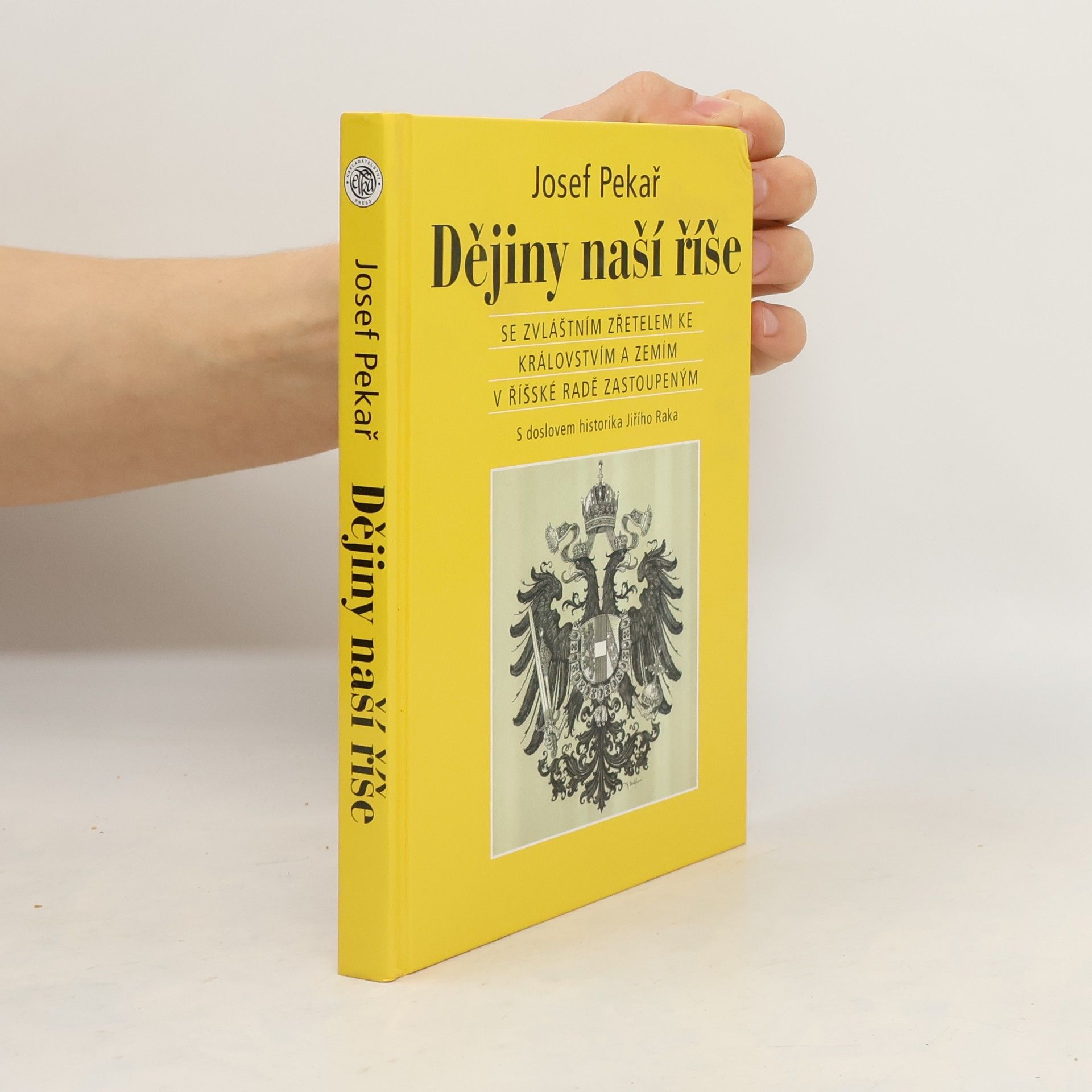 Josef Pekař Dějiny naší říše