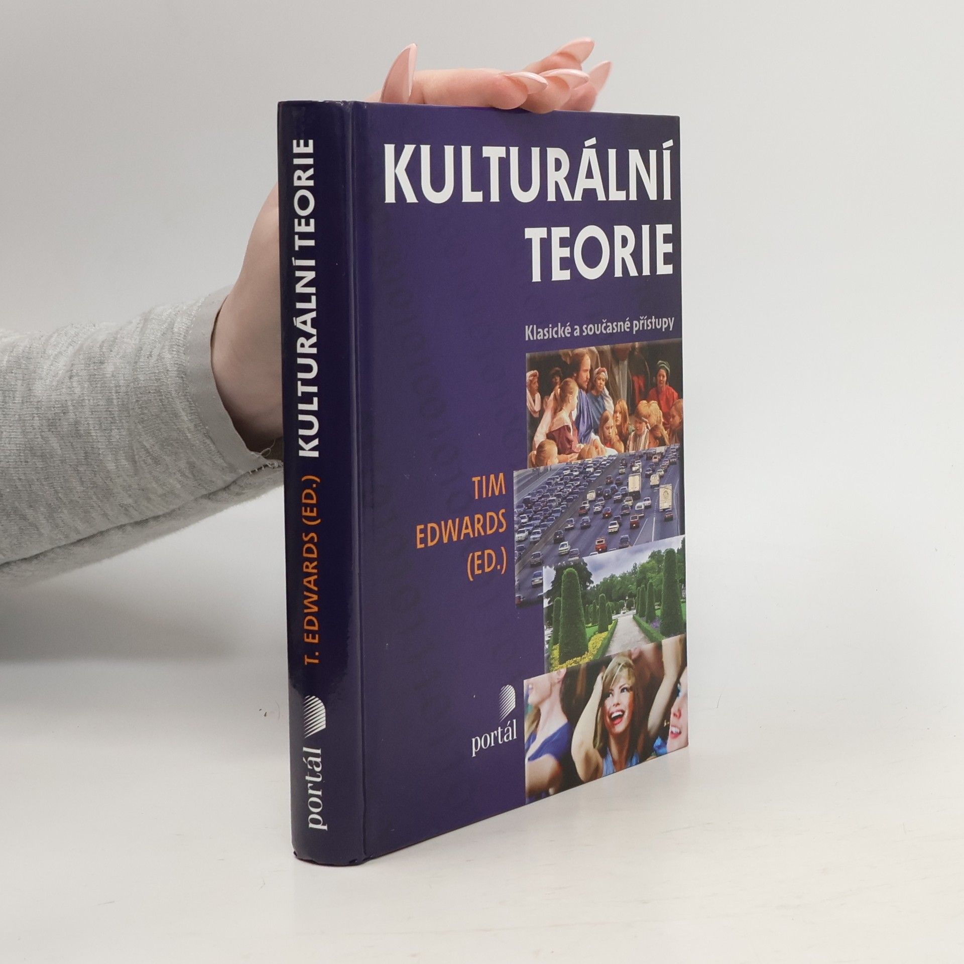 Kulturální teorie : klasické a současné přístupy