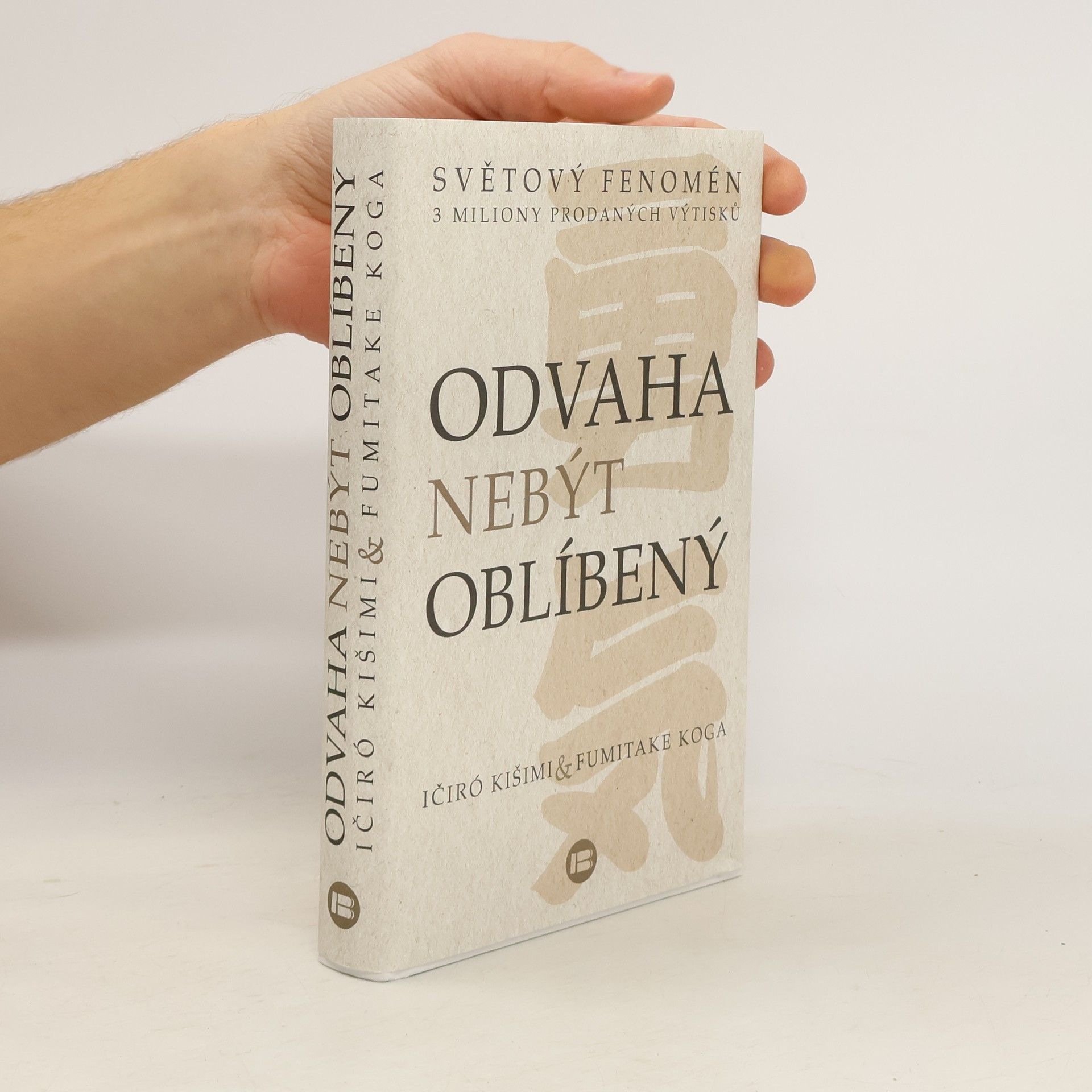 Ičiró Kišimi Odvaha nebýt oblíbený