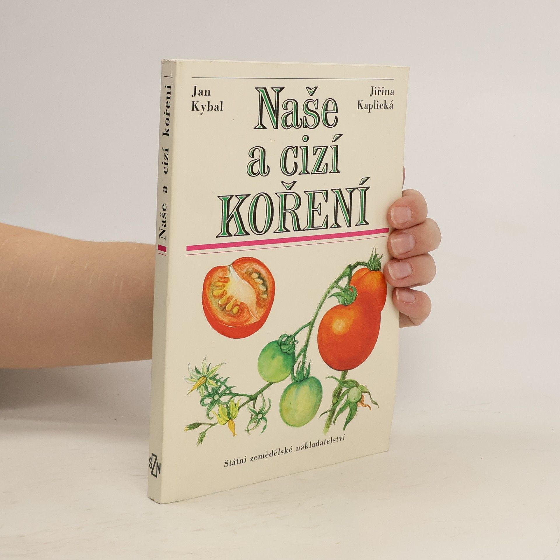 Jiřina Kaplická Naše a cizí koření