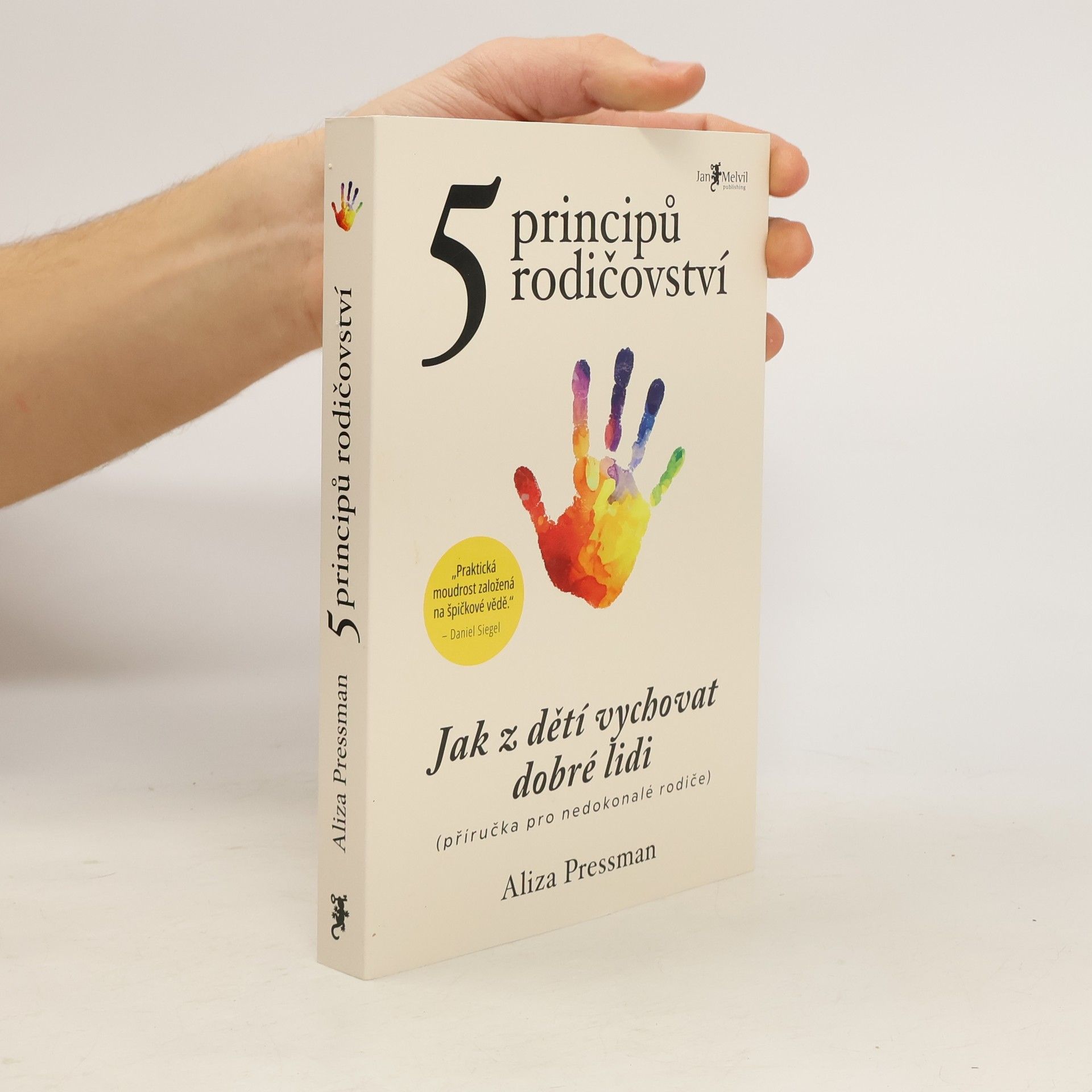 Dr Aliza Pressman 5 principů rodičovství