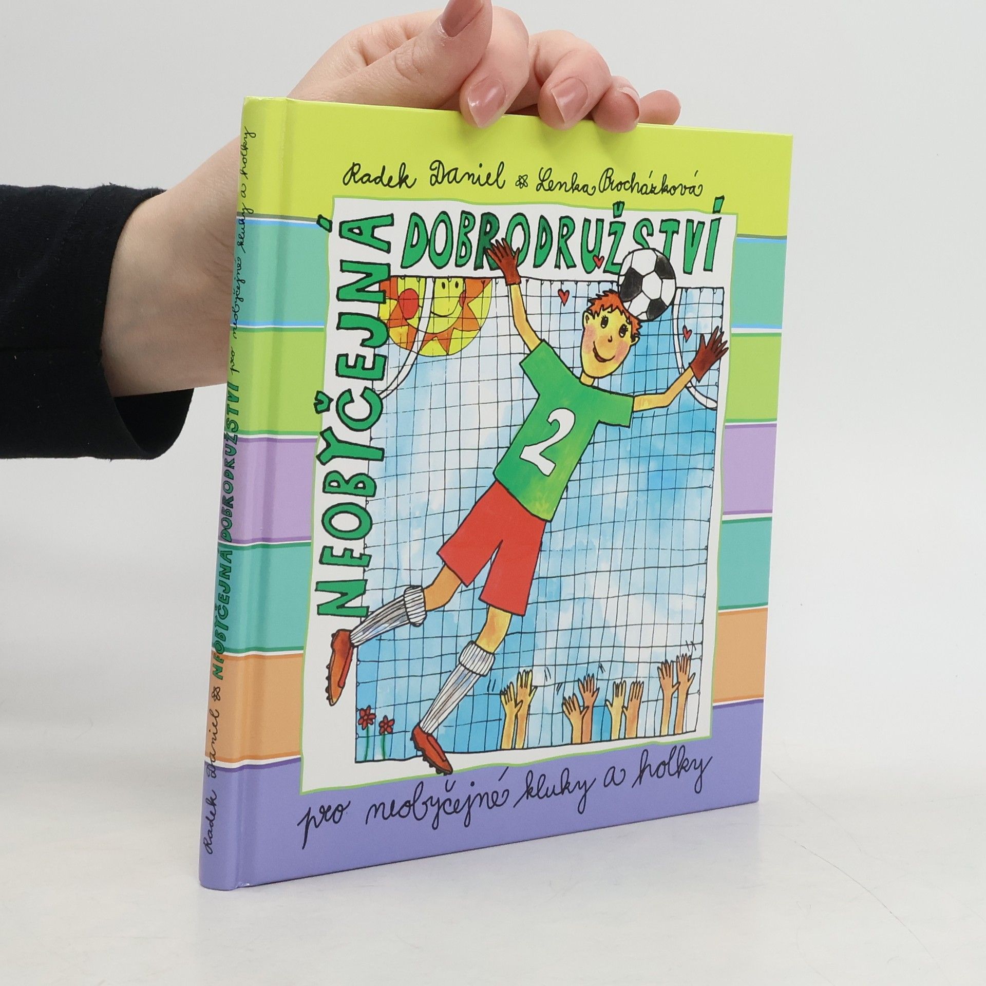 Neobyčejná dobrodružství pro neobyčejné kluky a holky 2