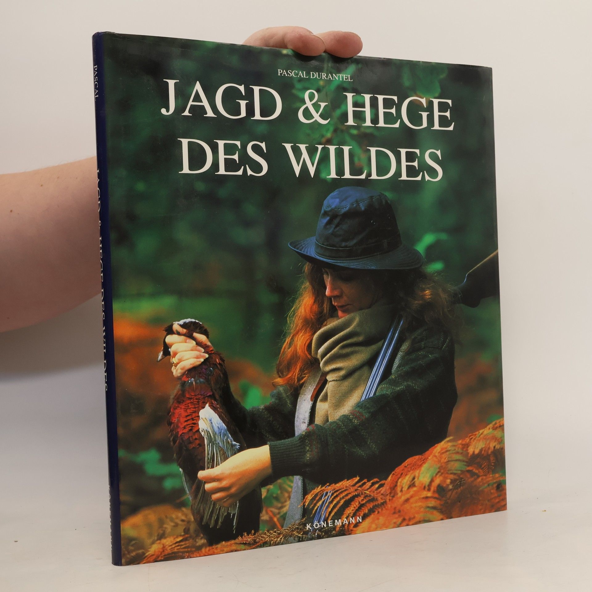 Pascal Durantel Jagd & Hege des Wildes