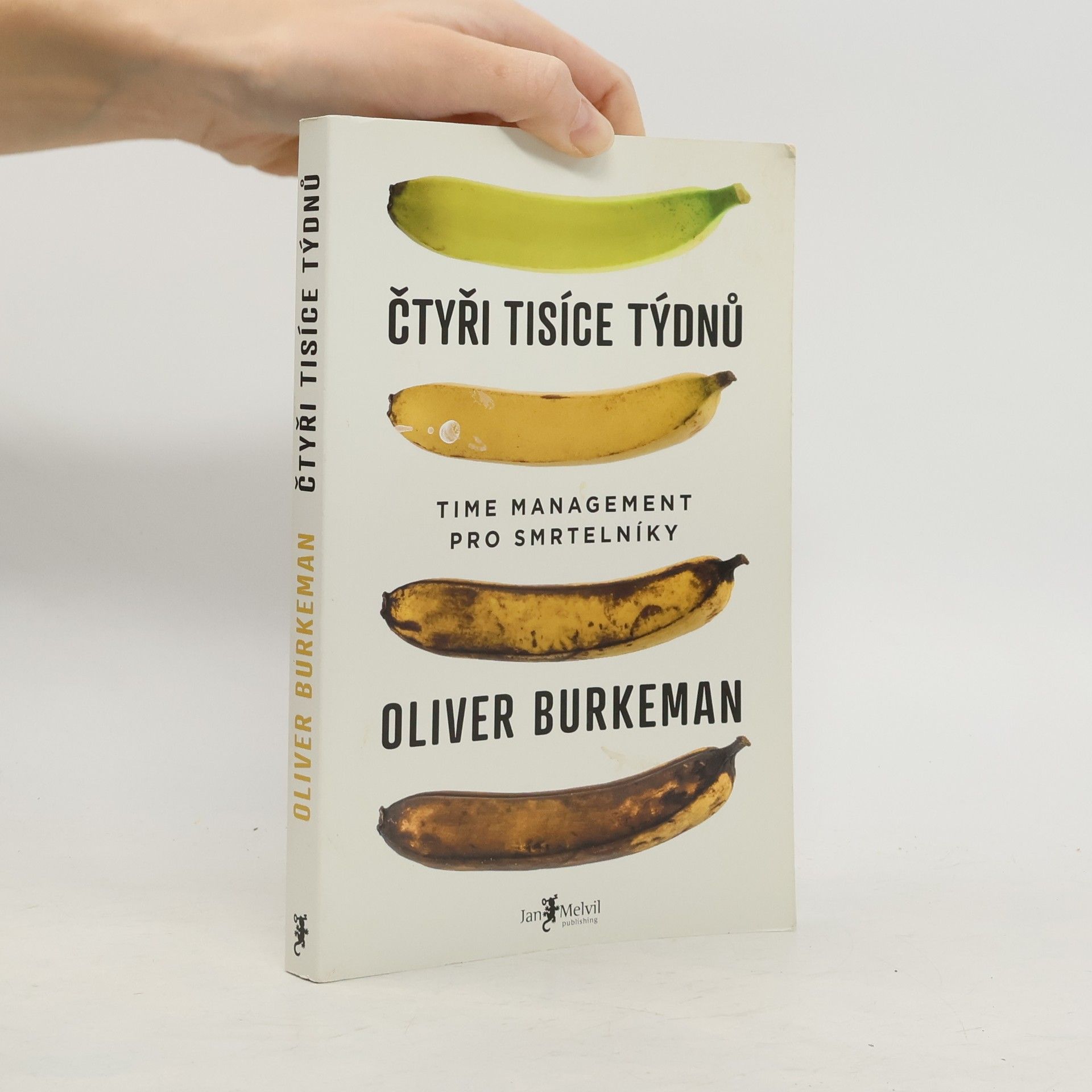 Oliver Burkeman Čtyři tisíce týdnů